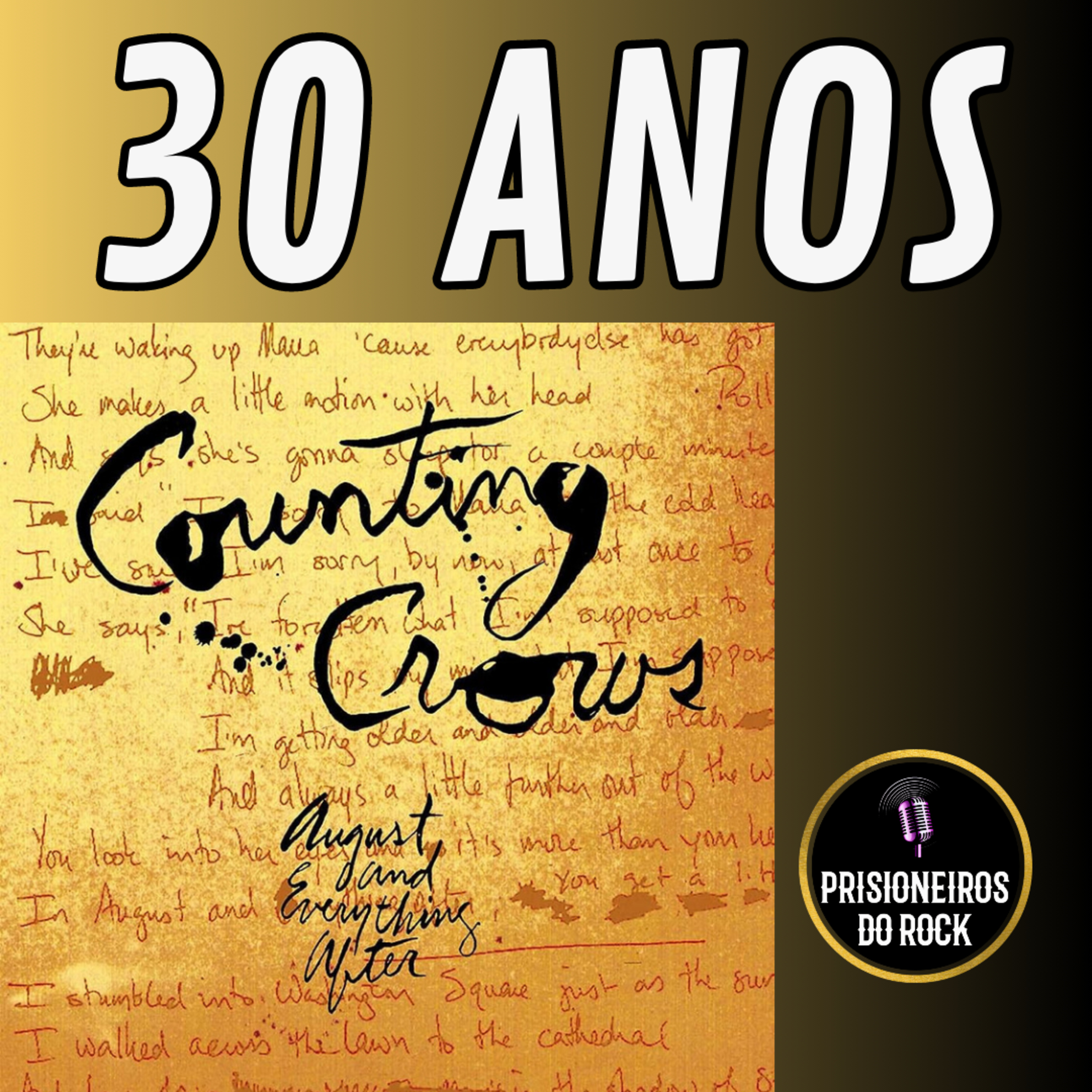 Episódio 171 - Os 30 anos de August and Everything After, do Counting Crows