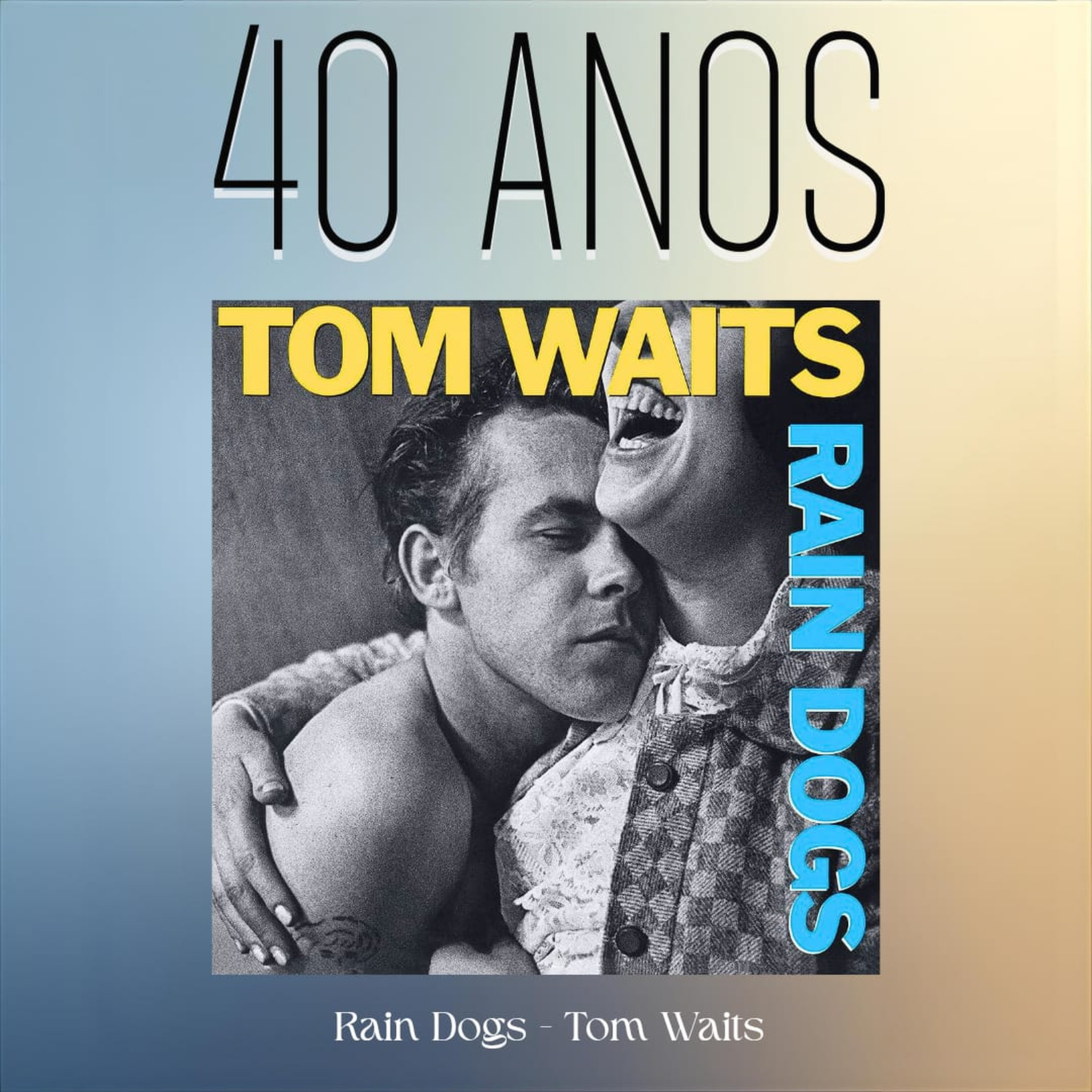 Episódio 277 - Rain Dogs, do Tom Waits, 40 anos Episódio 277 - Rain Dogs, do Tom Waits, 40 anos