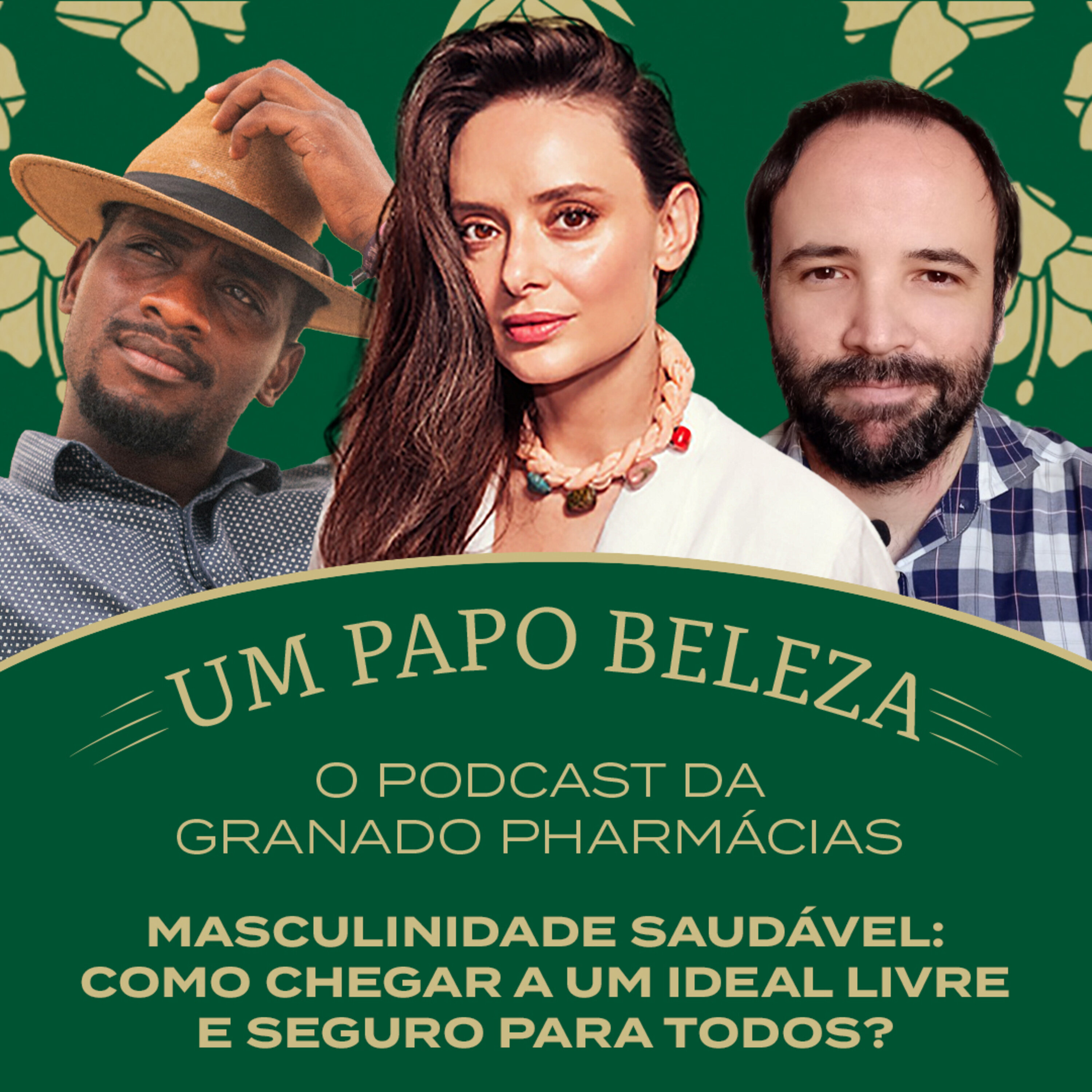 Ep. 28 - Masculinidade saudável: como chegar a um ideal livre e seguro para todos?