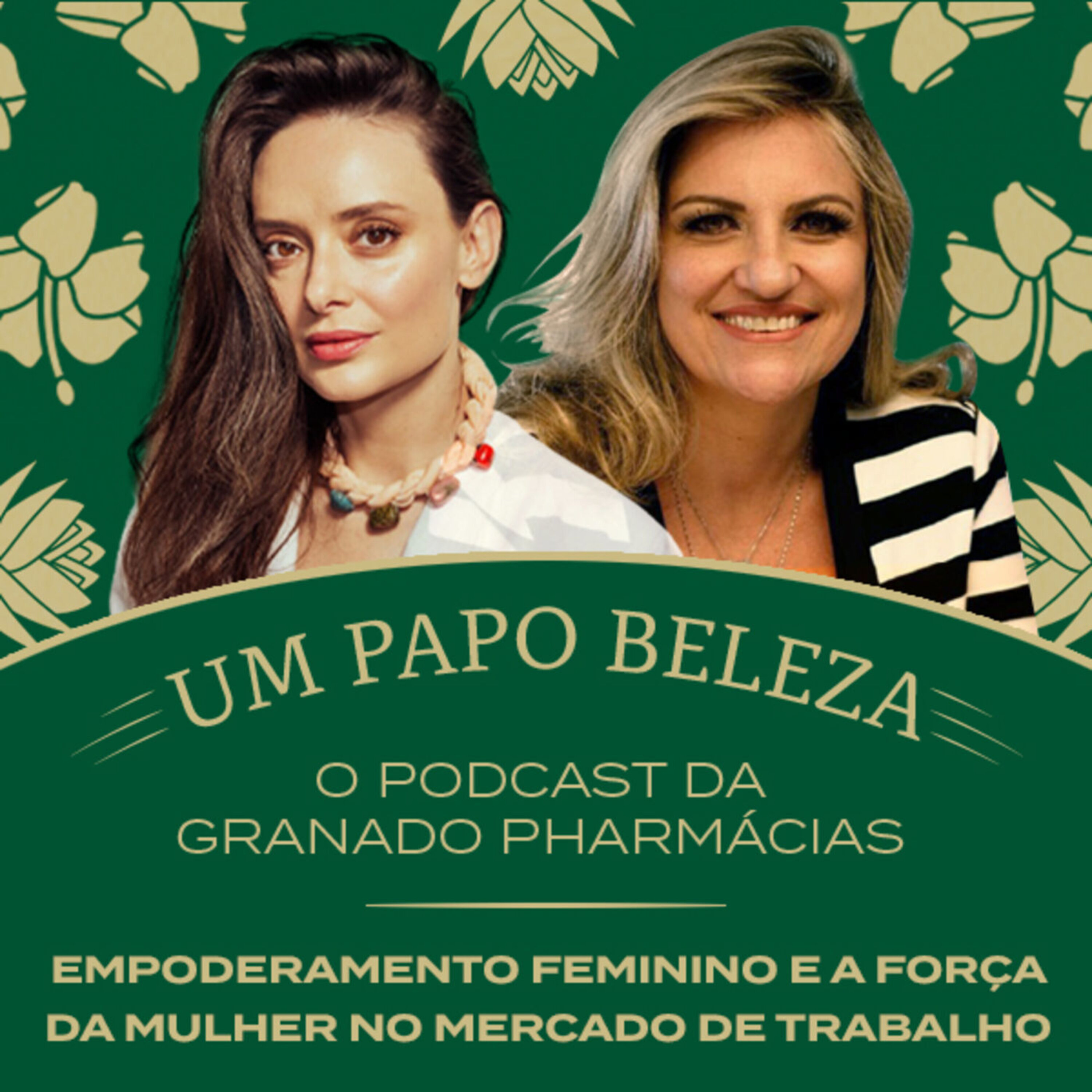 EP. 04 - Empoderamento feminino e a força da mulher no mercado de trabalho episode artwork
