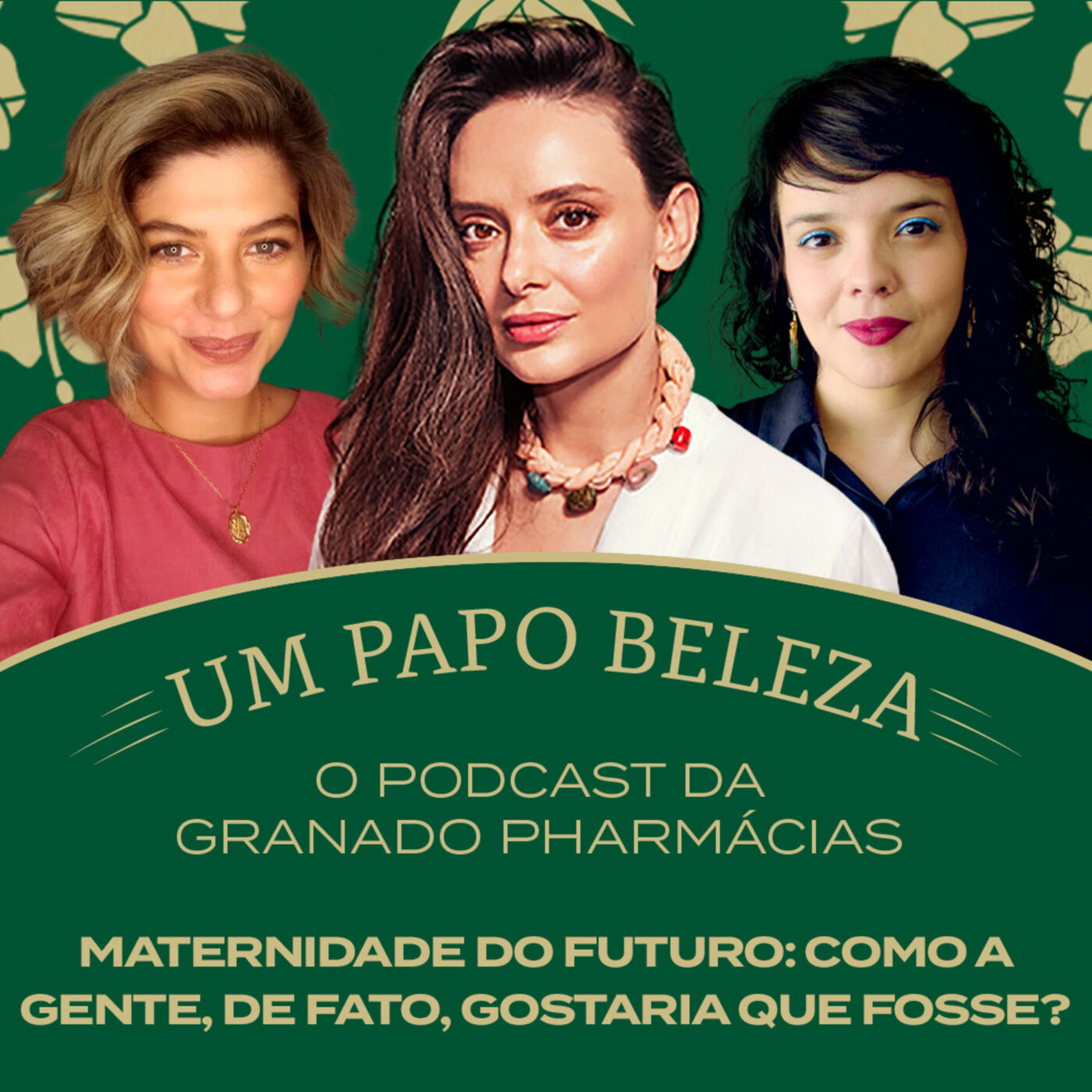 EP. 22 - Maternidade do futuro: como a gente, de fato, gostaria que fosse? episode artwork
