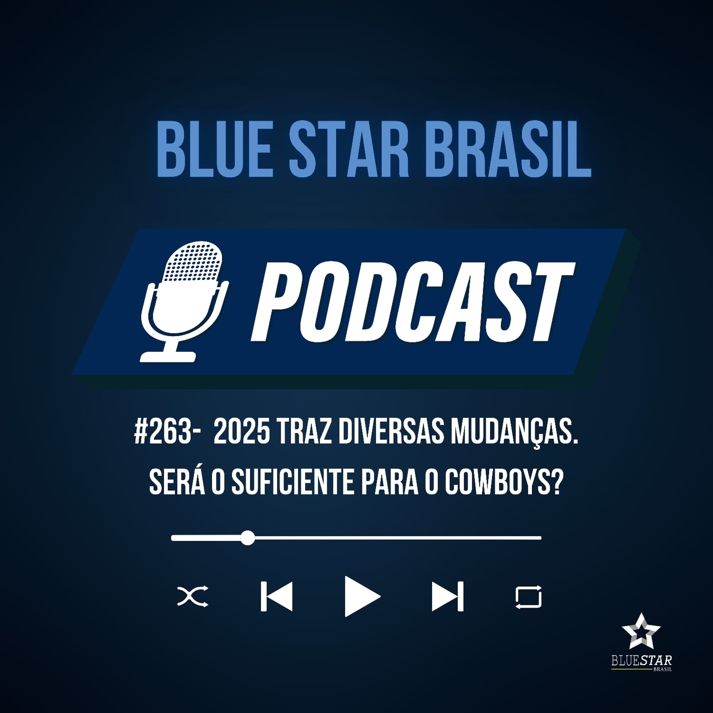 🎙️ Podcast #263 - 2025 traz diversas mudanças. Será o suficiente para o Cowboys? episode artwork
