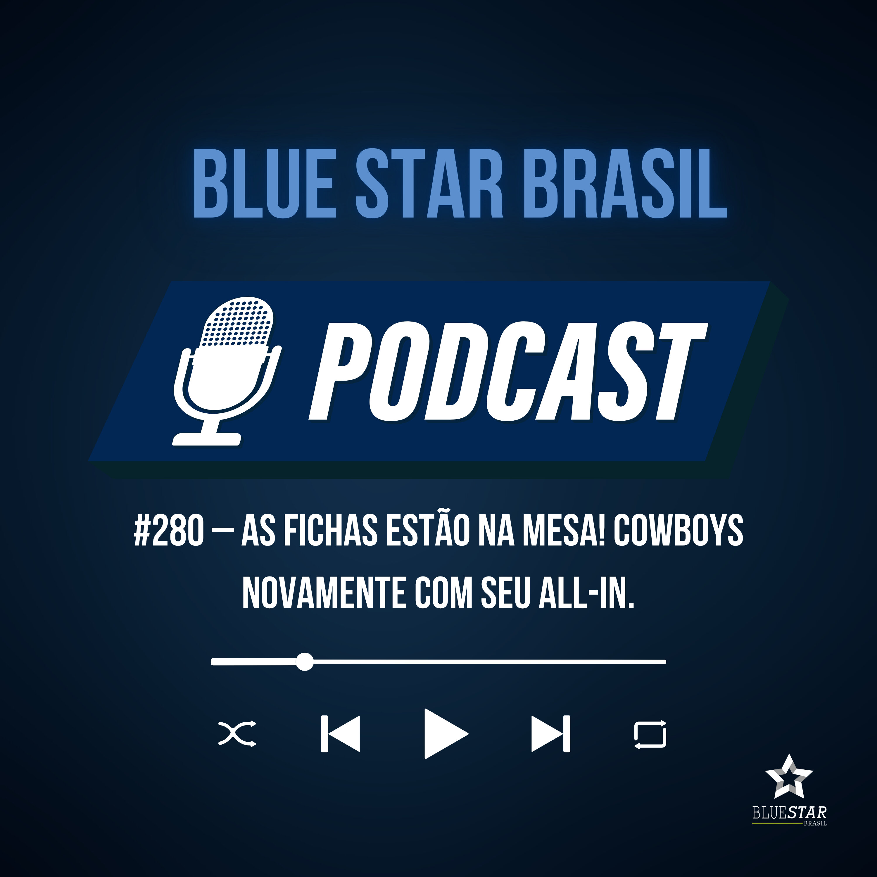 🎙️Podcast #280 - As fichas estão na mesa! Cowboys novamente com seu All-in. episode artwork