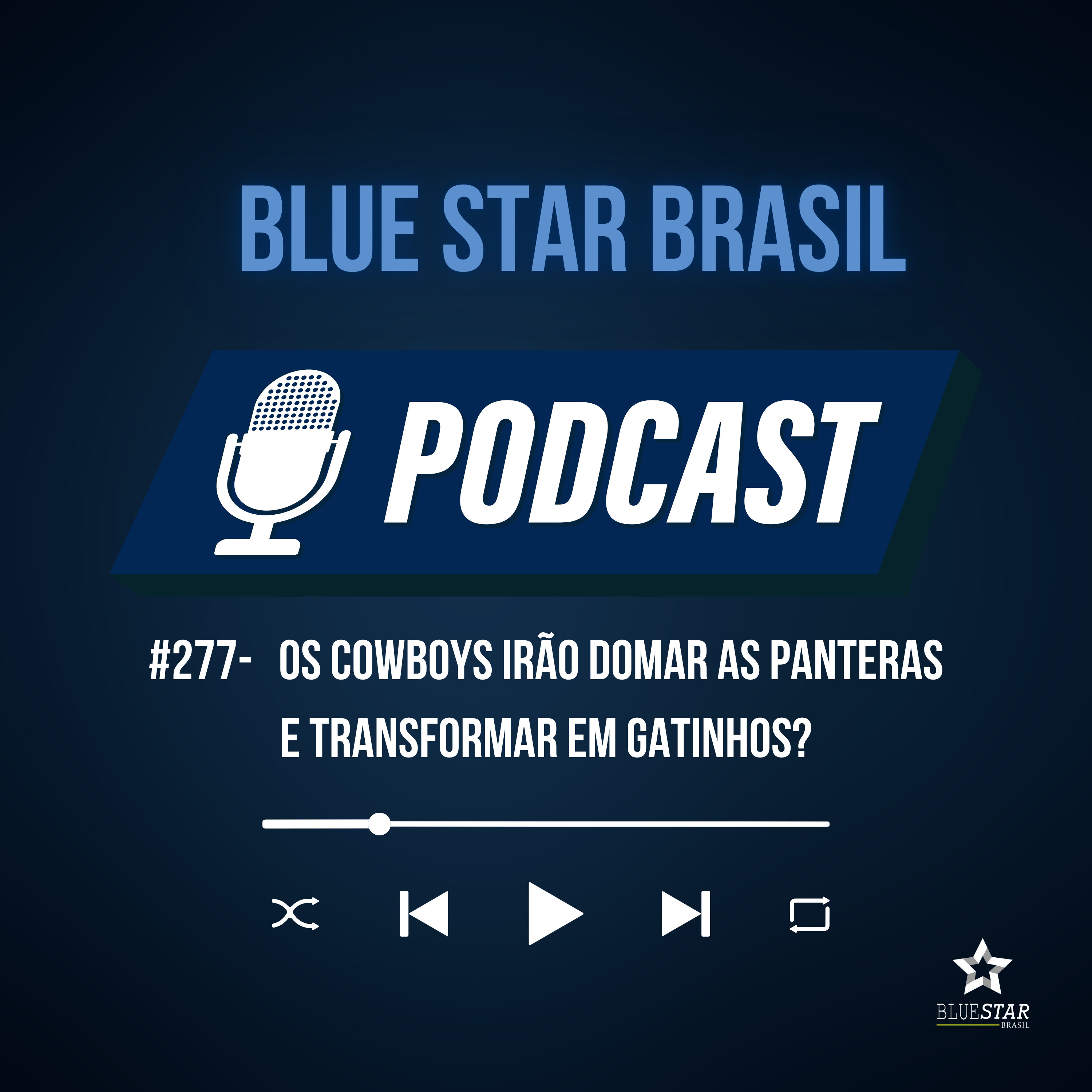 🎙️Podcast #277 - Os Cowboys irão domar as panteras e transformar em gatinhos? episode artwork