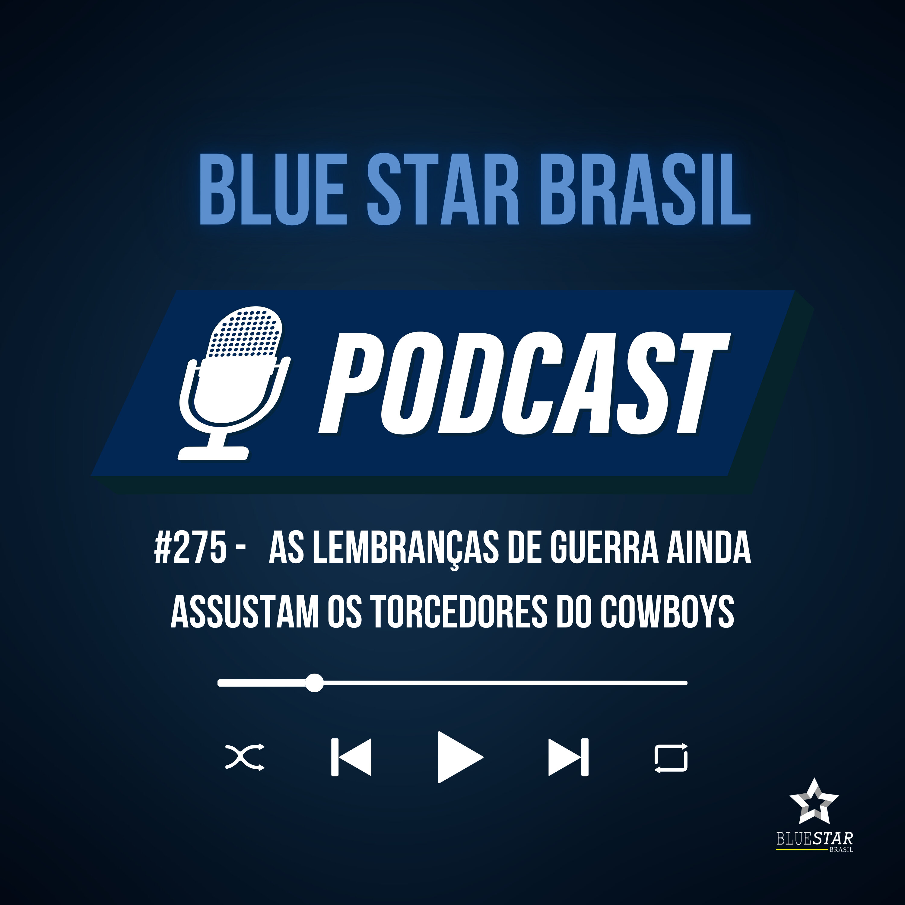 🎙️Podcast #275 - As lembranças de guerra ainda assustam os torcedores do Cowboys episode artwork