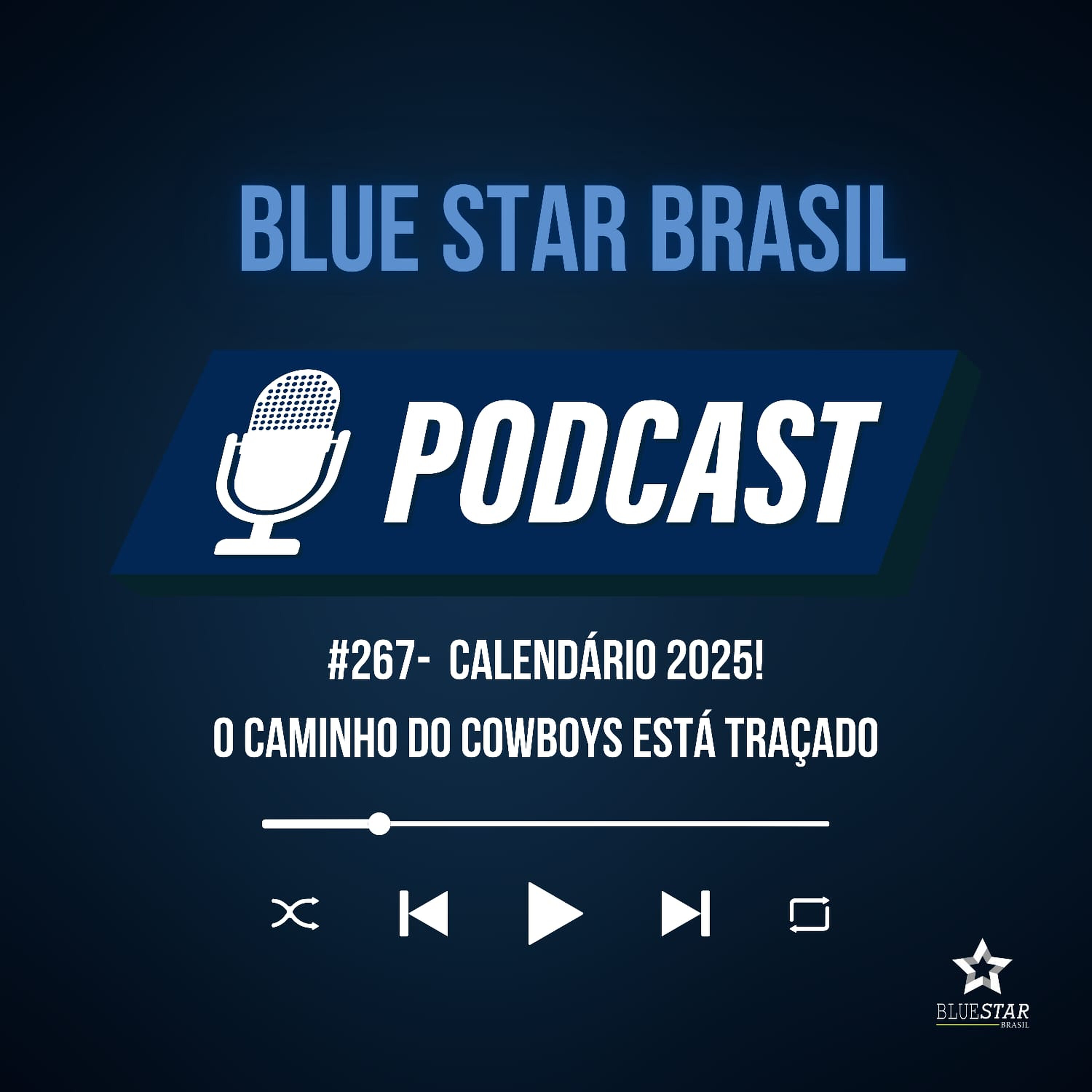 🎙️ Podcast #267 - Calendário 2025! O caminho do Cowboys está traçado episode artwork