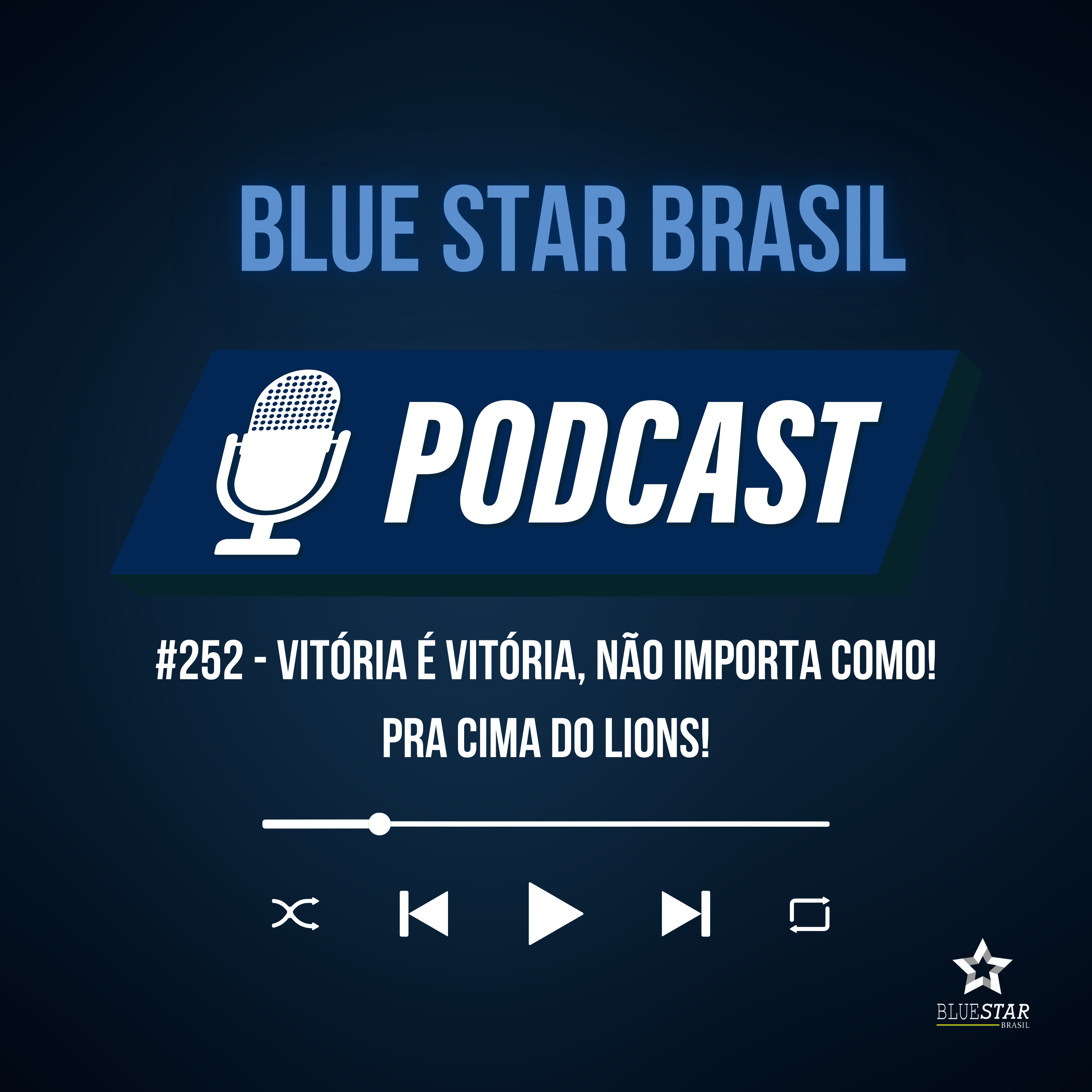 🎙️ Podcast #252 - Vitória é vitória, não importa como! Pra cima do Lions!