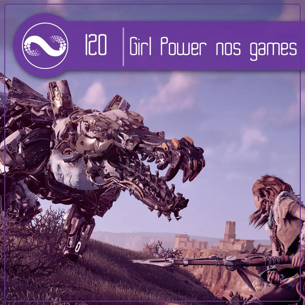 EITA! Olha As Meninas nos Games (Miçangas #120)