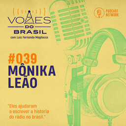 Vozes do Brasil 039 - Mônika Leão