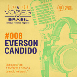 Vozes do Brasil 008 - Everson Candido