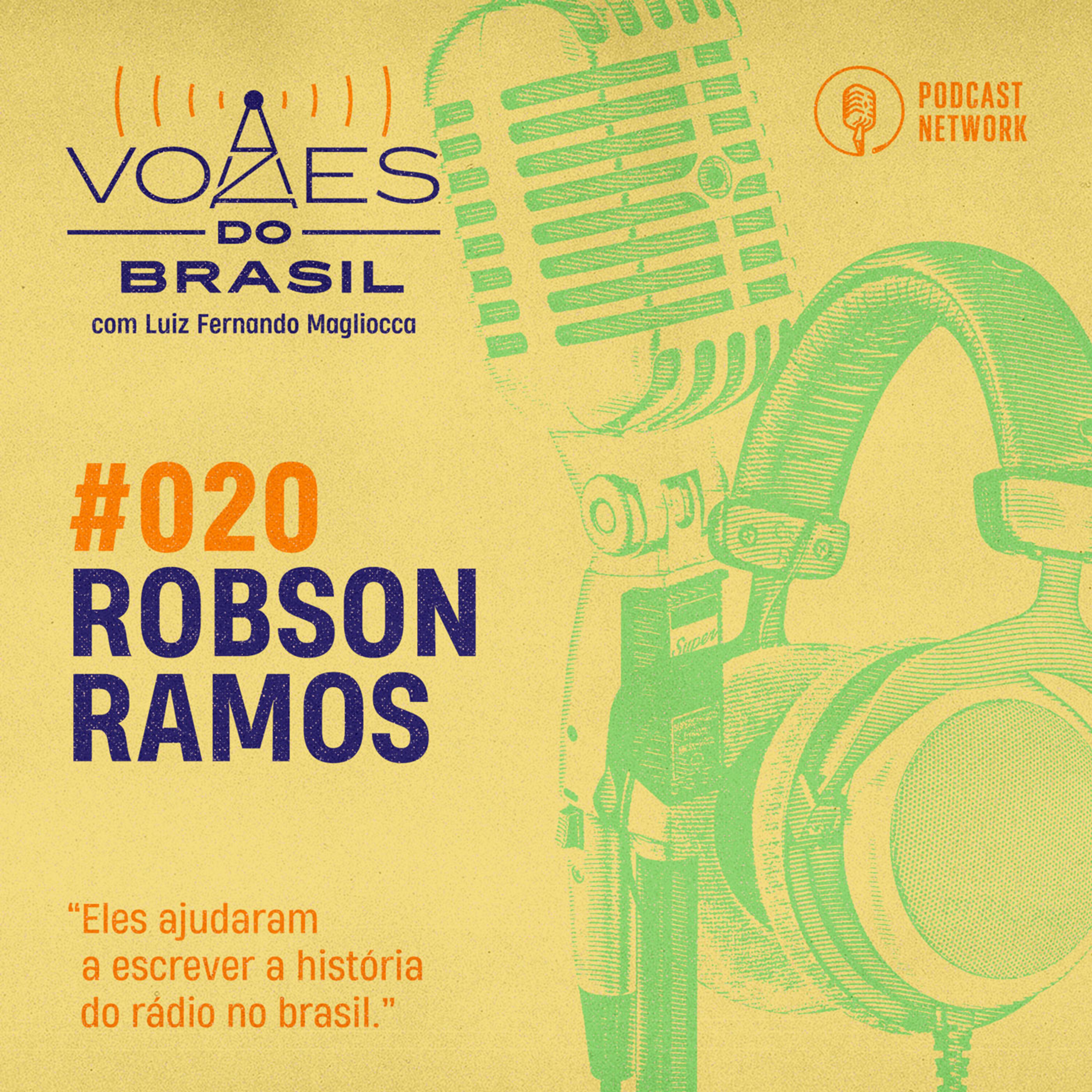 Vozes do Brasil 020 - Robson Ramos