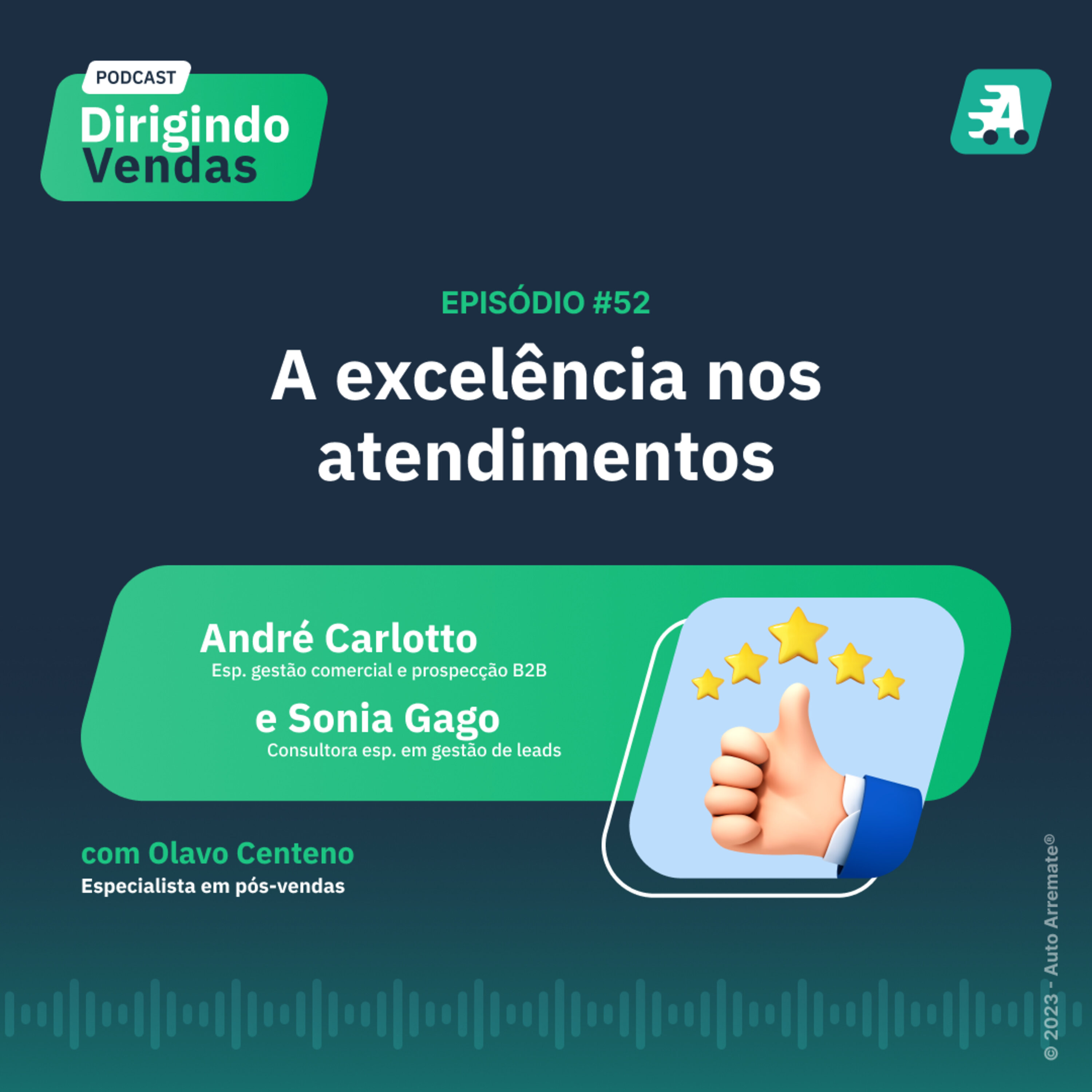#52 A excelência nos atendimentos #52 A excelência nos atendimentos