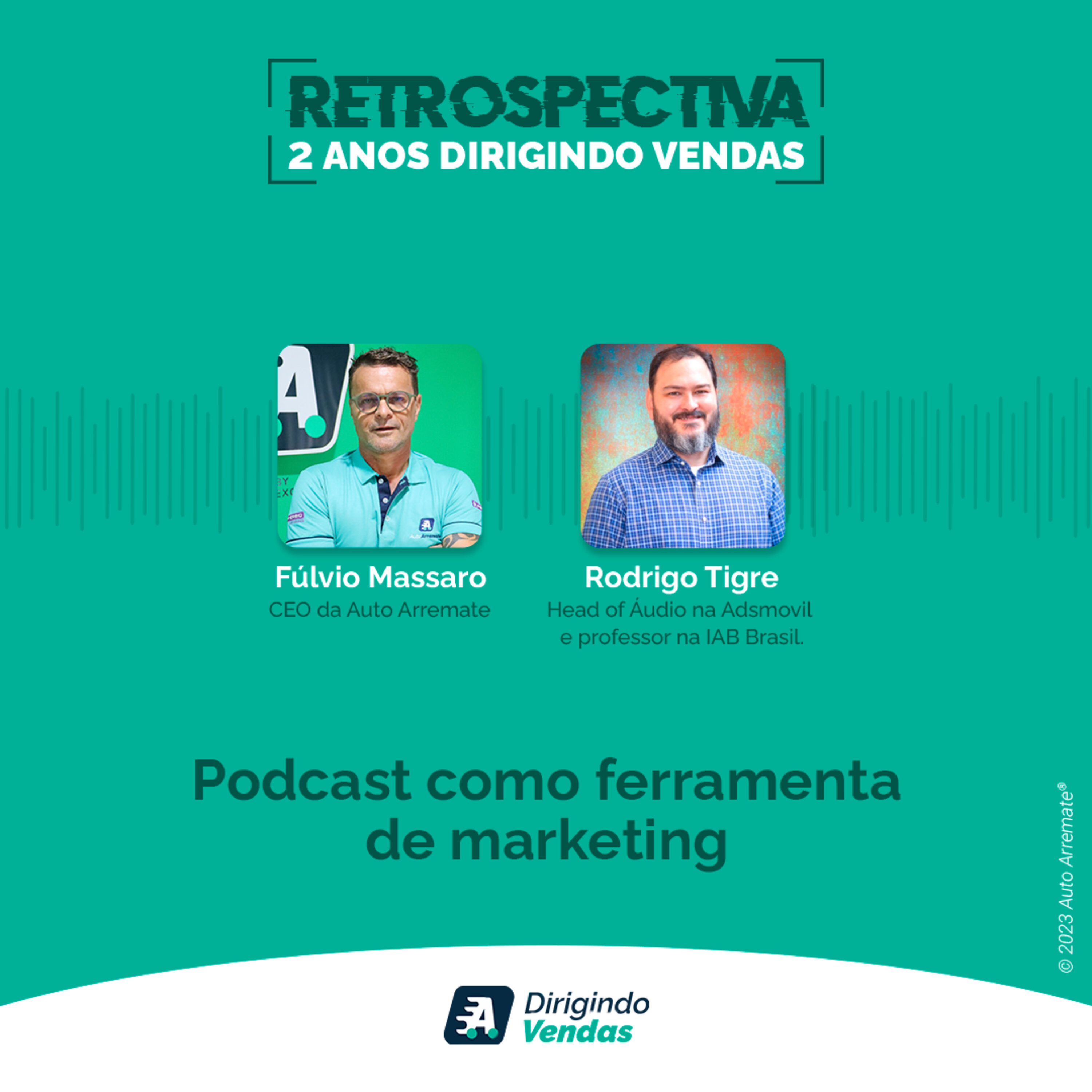 #06  Rodrigo Tigre |  Podcast como ferramenta de marketing
