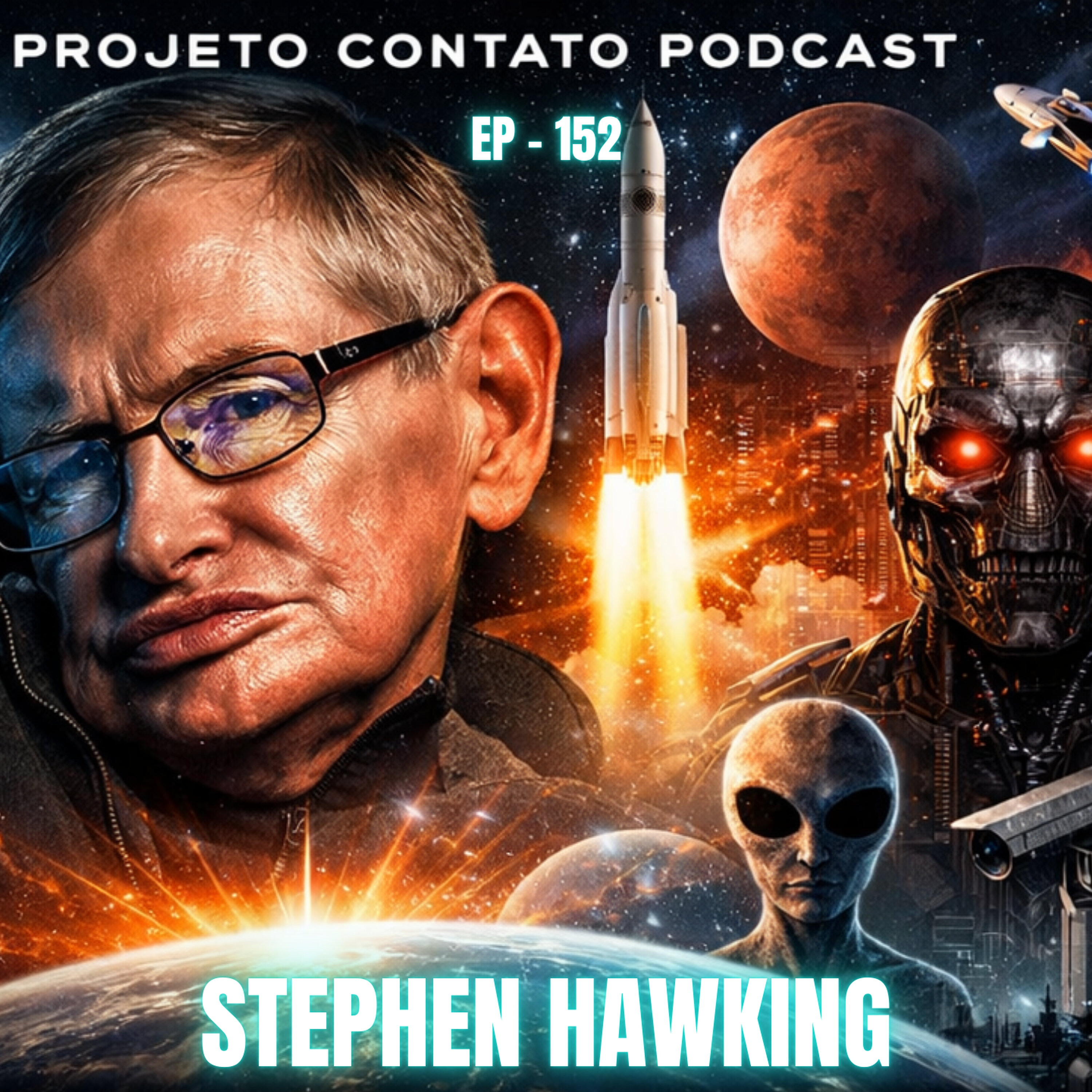 152 - PREVISÕES DO STEPHEN HANKING 152 - PREVISÕES DO STEPHEN HANKING