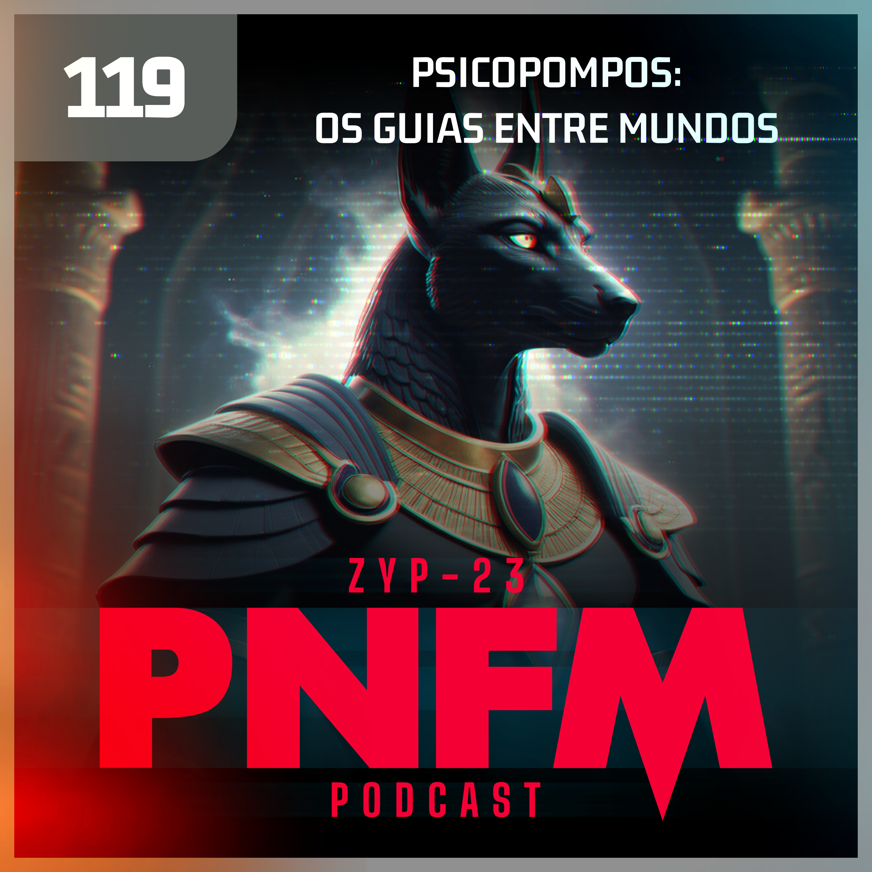PNFM - EP119 - Psicopompos: Os Guias Entre Mundos