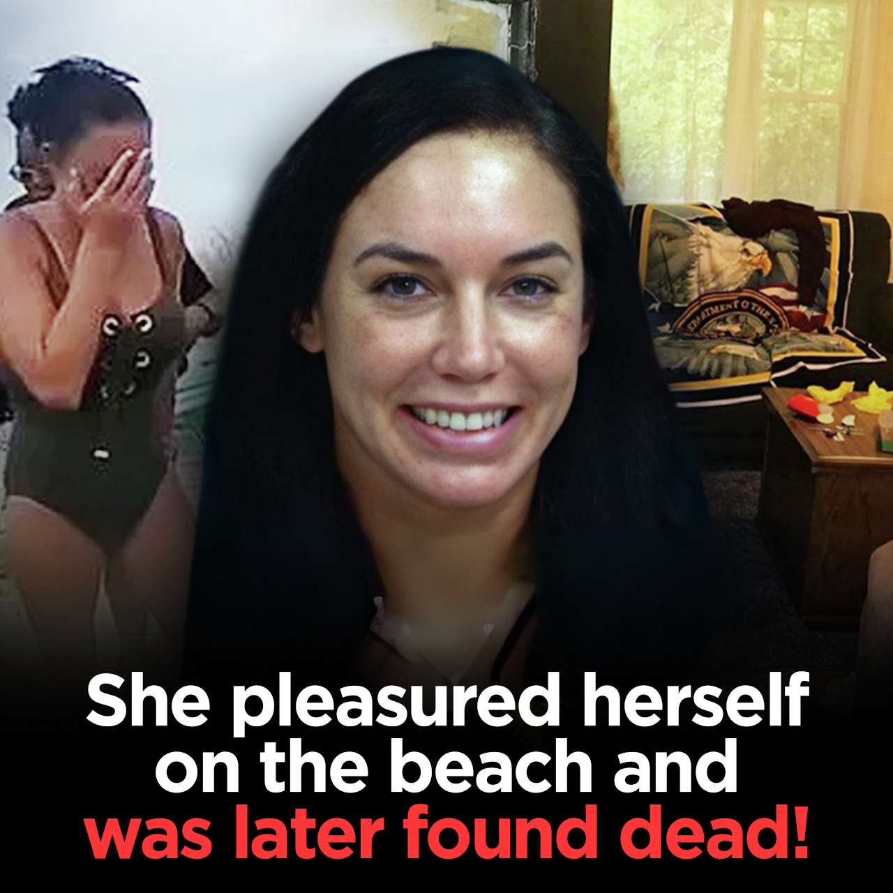 Woman who used a vibrator on a beach is found dead | Christina Revels-Glick