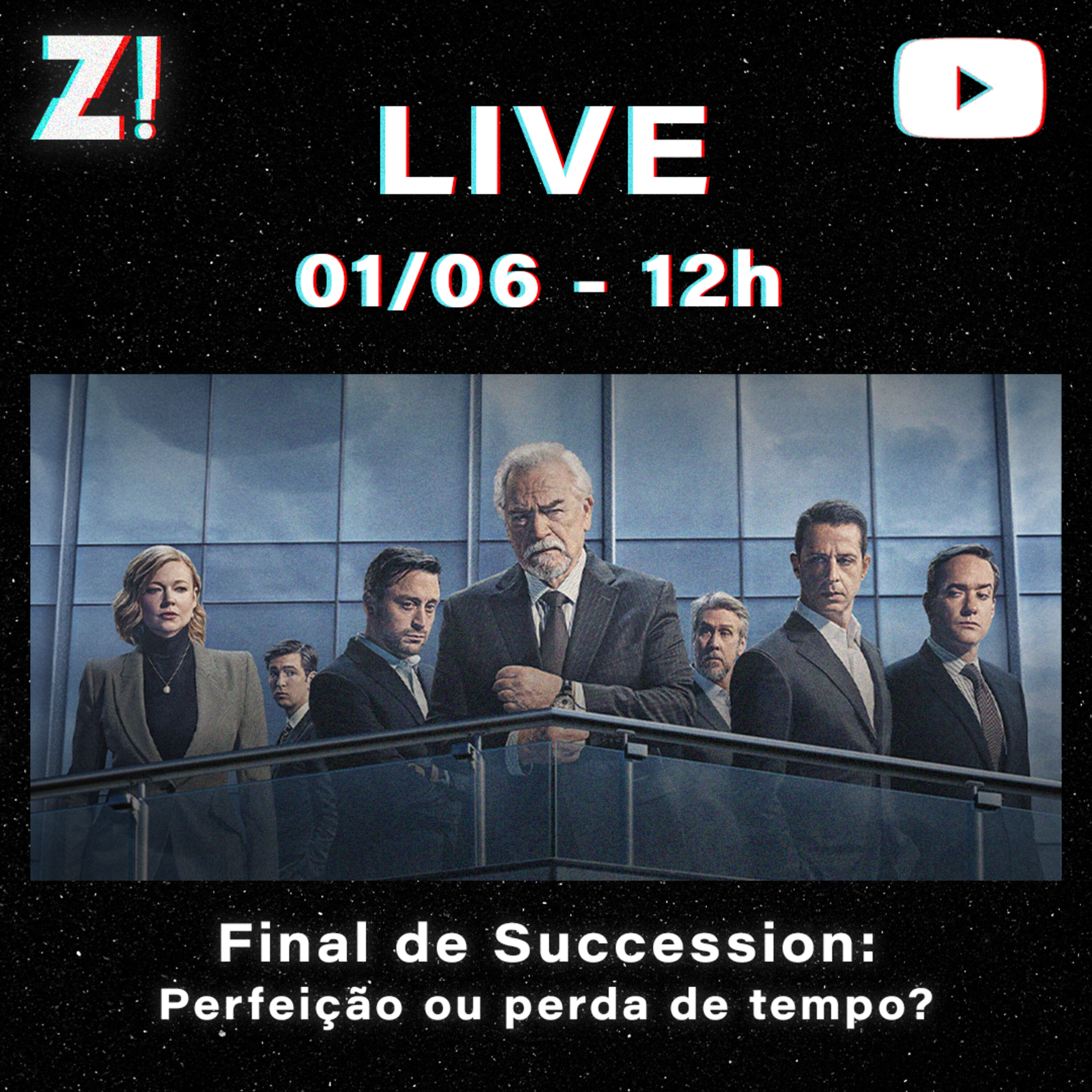 ZiCast Live - O Final de Succession