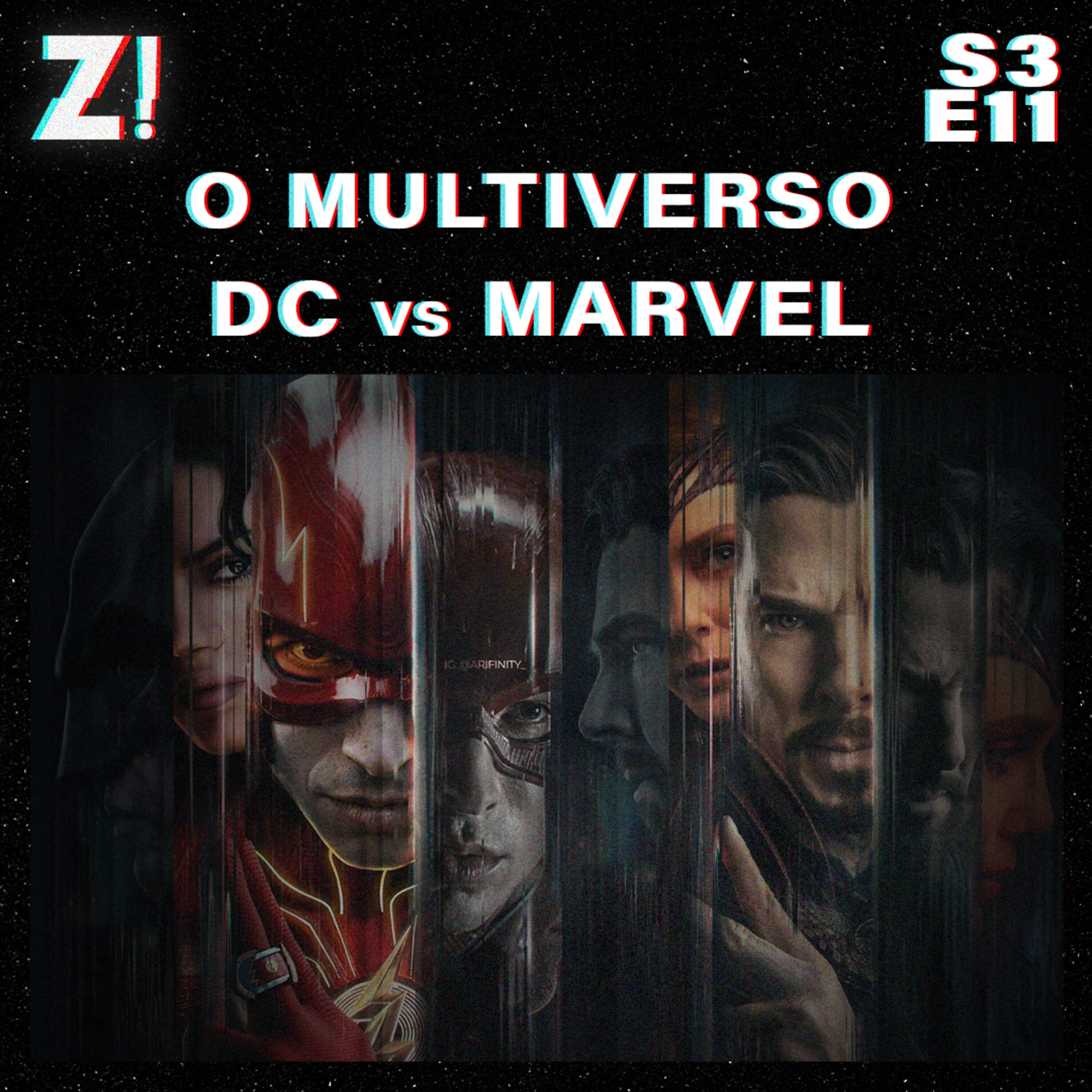 ZiCast S3E11 - O Multiverso DC vs Marvel