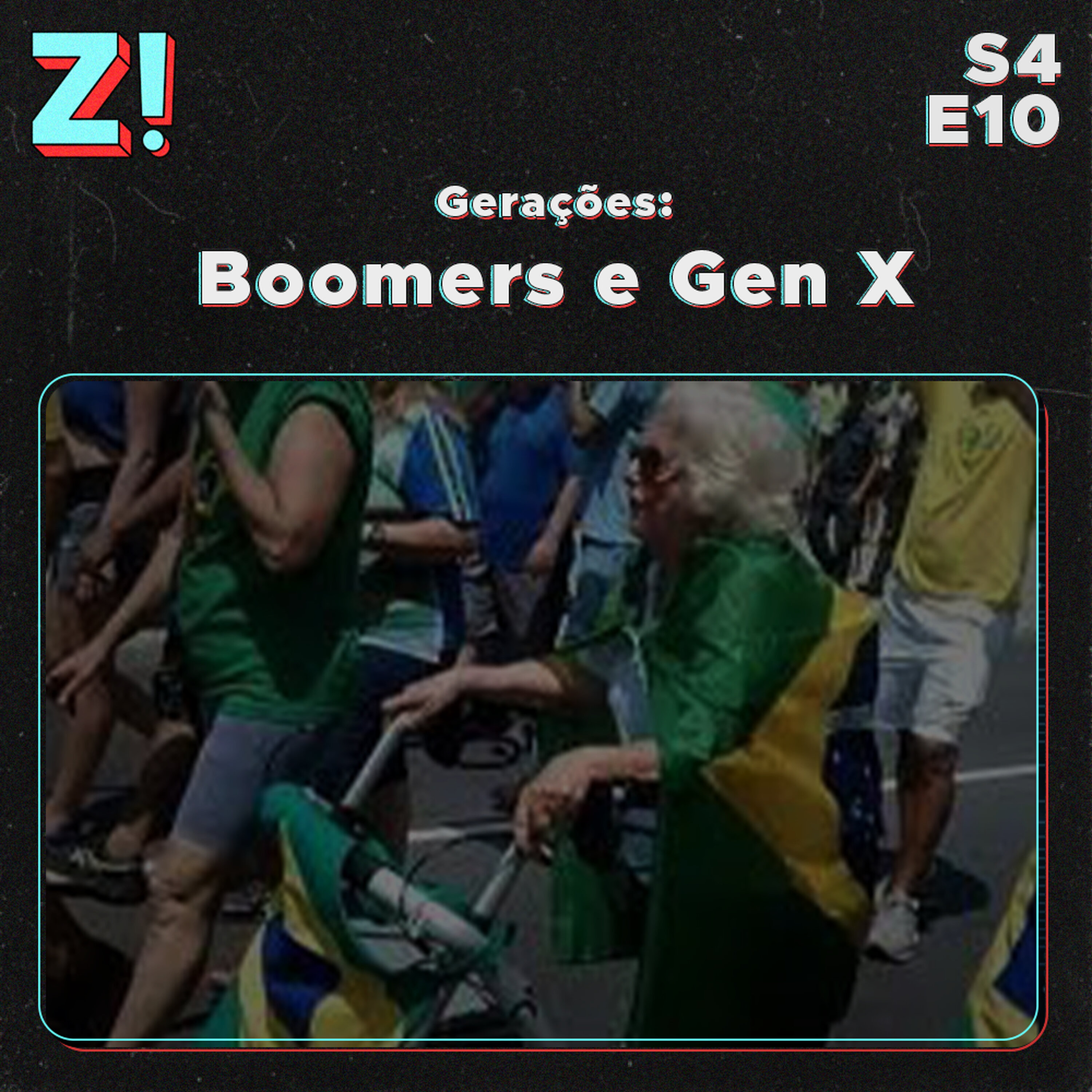ZiCast S4E10 - Gerações - Boomers e Gen X
