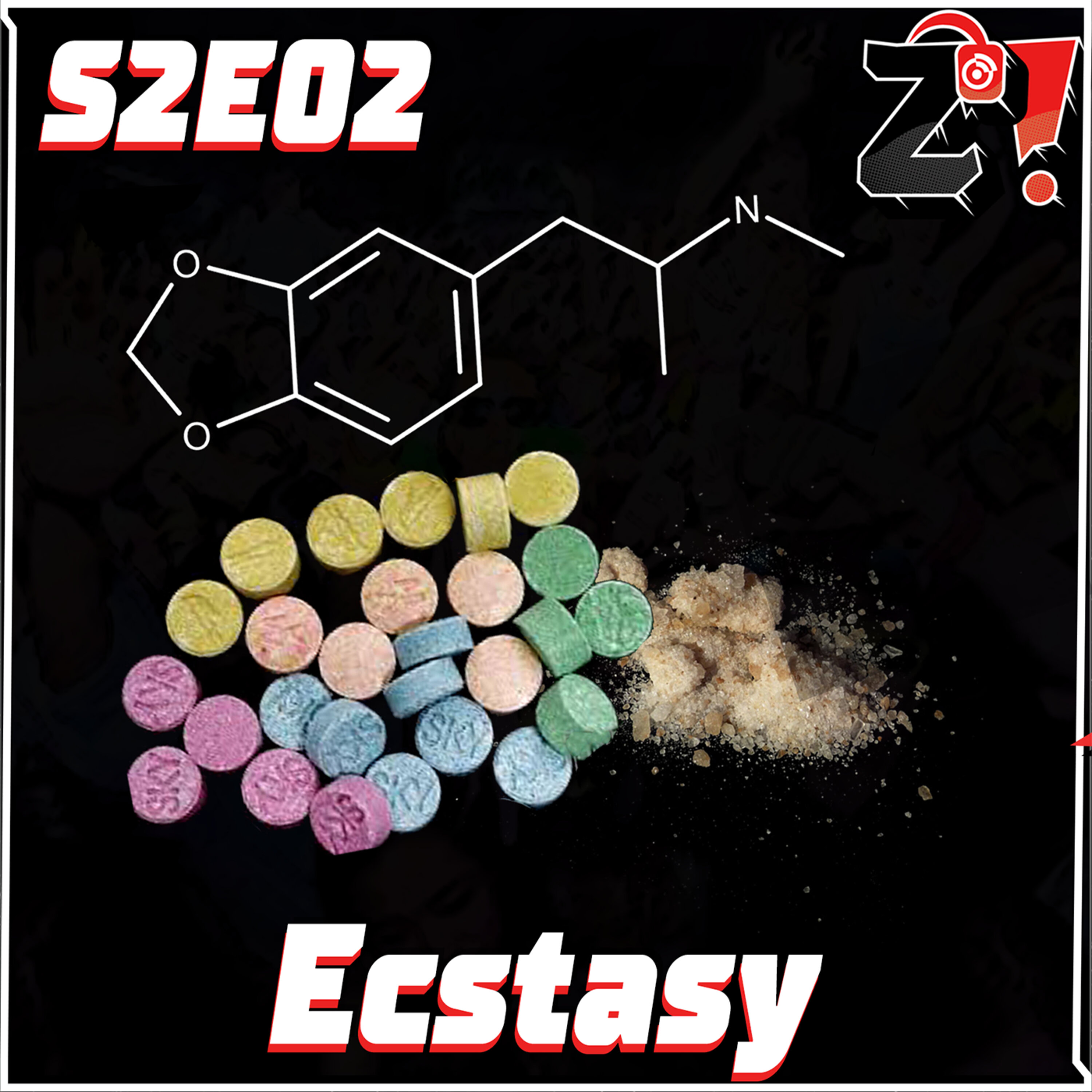 ZiCast S2E02 - Ecstasy (MDMA) episode artwork