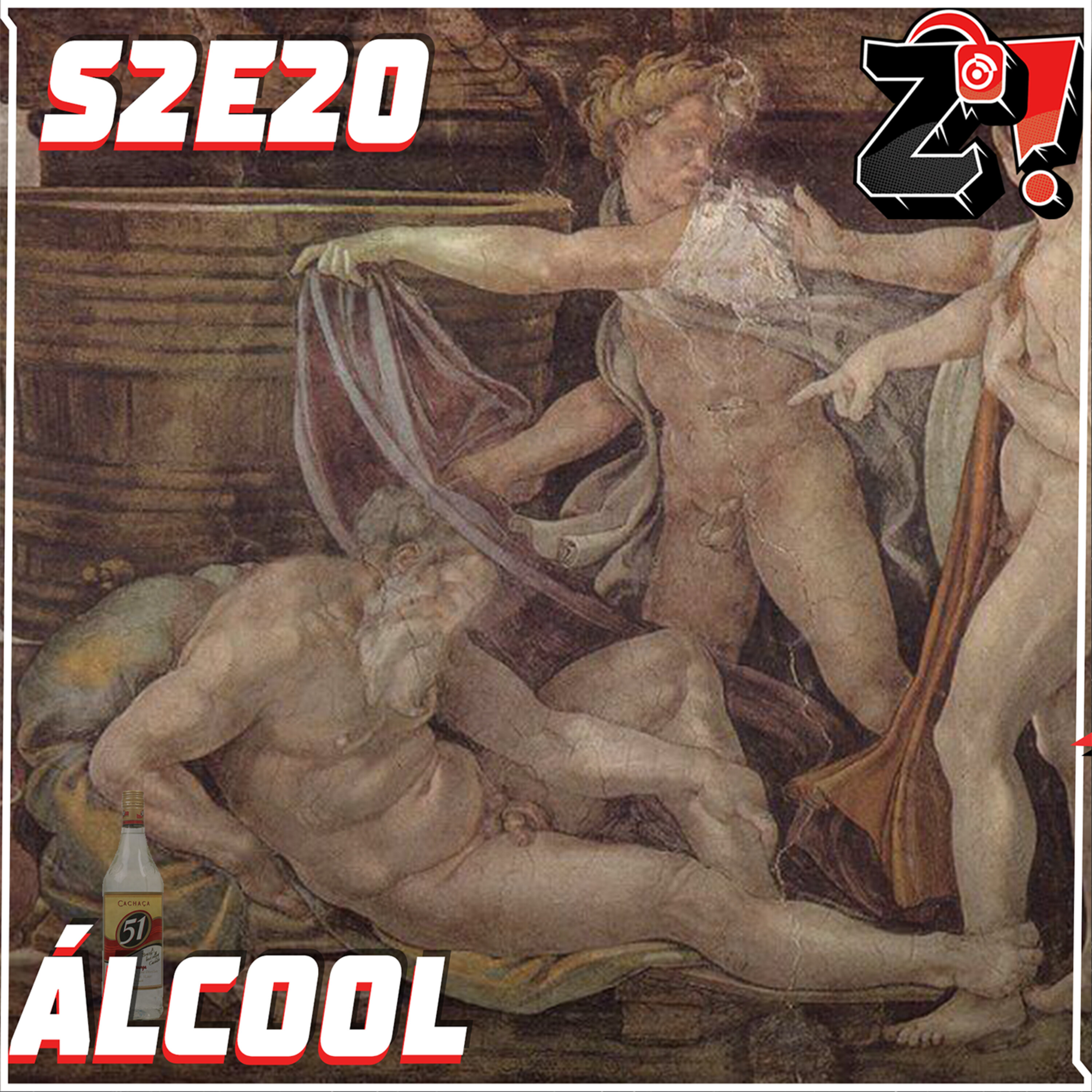 ZiCast S2E20 - Álcool
