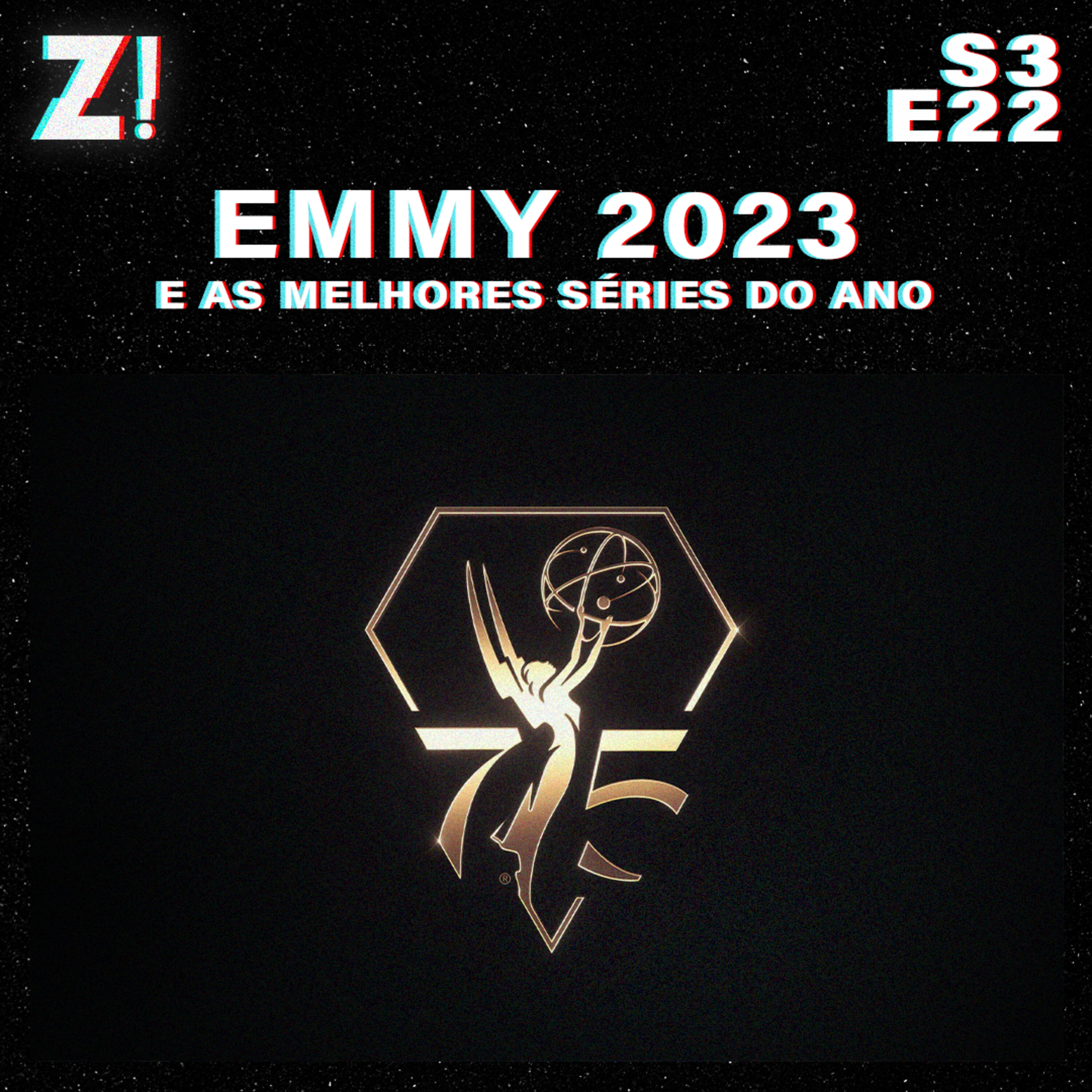 ZiCast S3E22 - Emmy 2023 e as Melhores Séries do Ano
