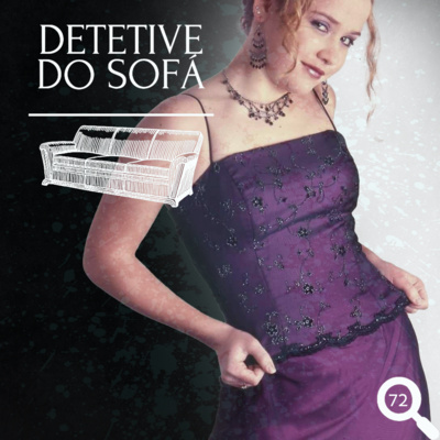 72 - Brittany Philips: DNA para pegar o assassino