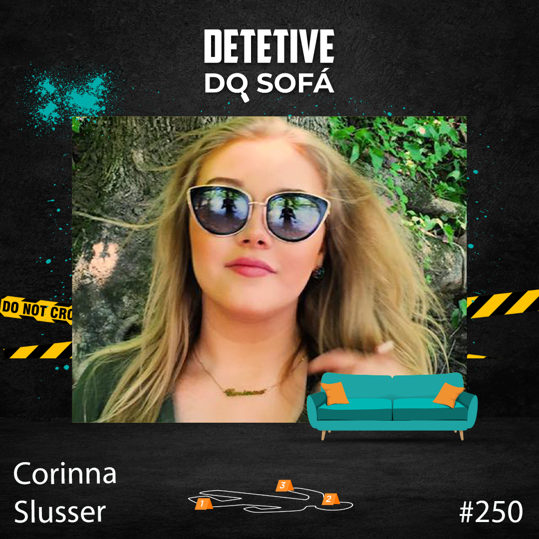 250 - Corinna Slusser: traficada e desaparecida
