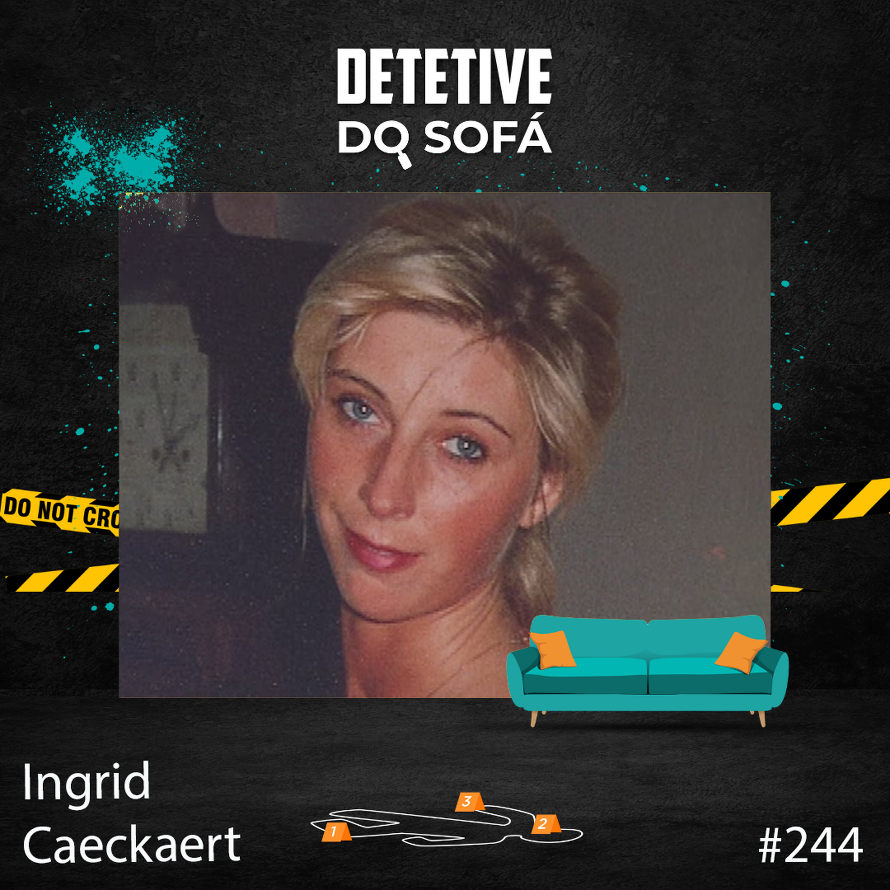 244 - Ingrid Caeckaert - quem era seu stalker?