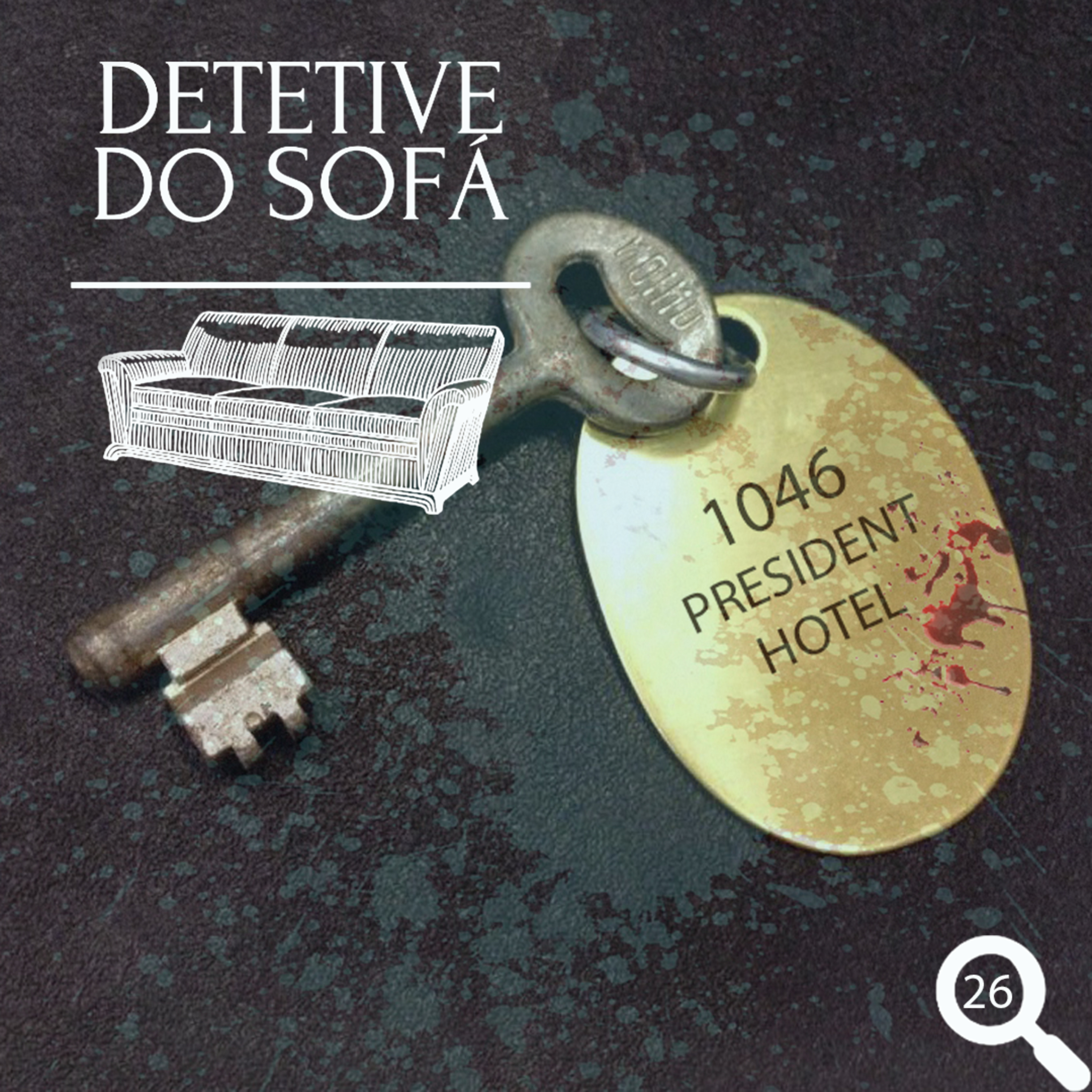 26 - O Assassinato no Quarto 1046