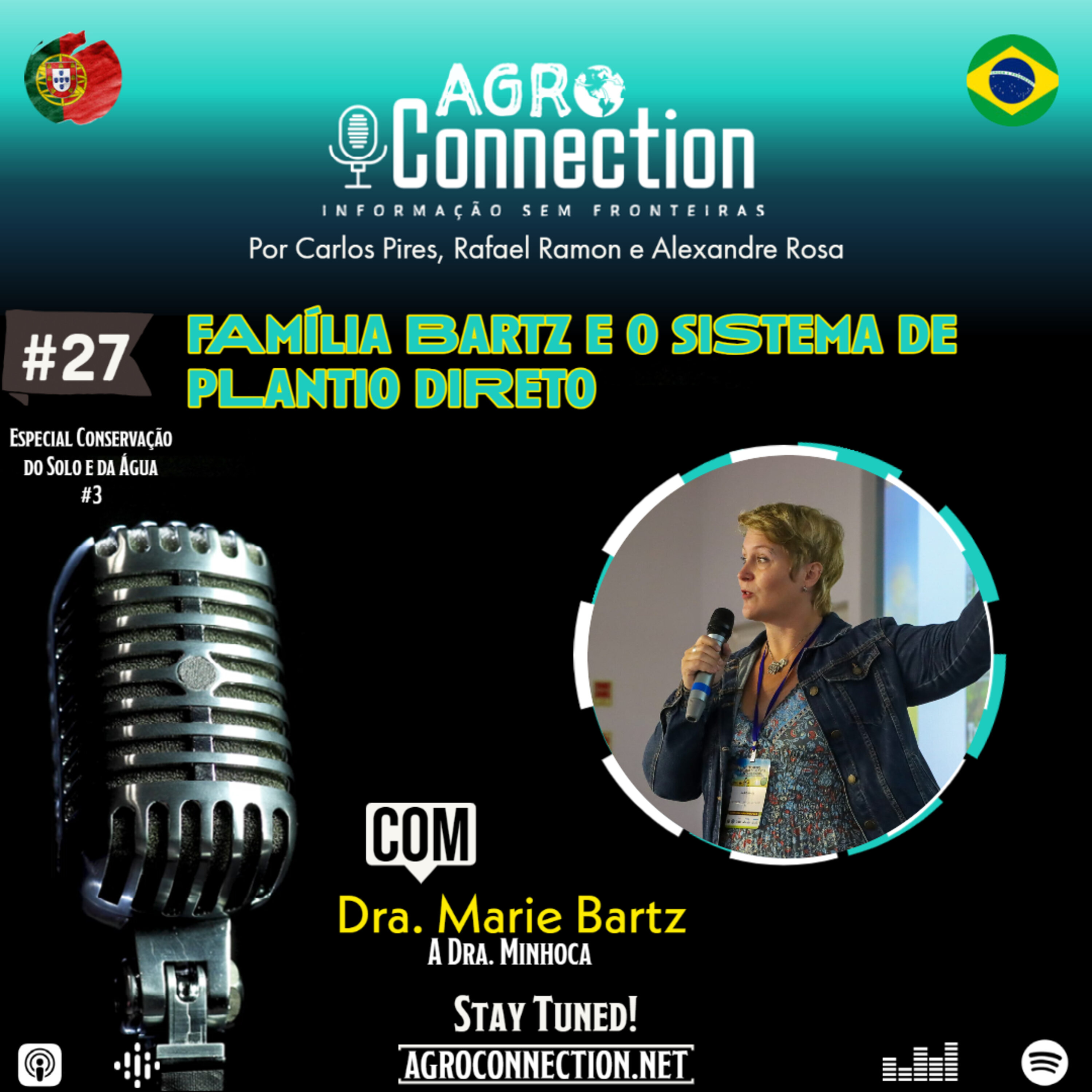 EP #27 - Especial Conservação do Solo e da Água #3 - Família Bartz e o Sistema de Plantio Direto, por Marie Bartz.