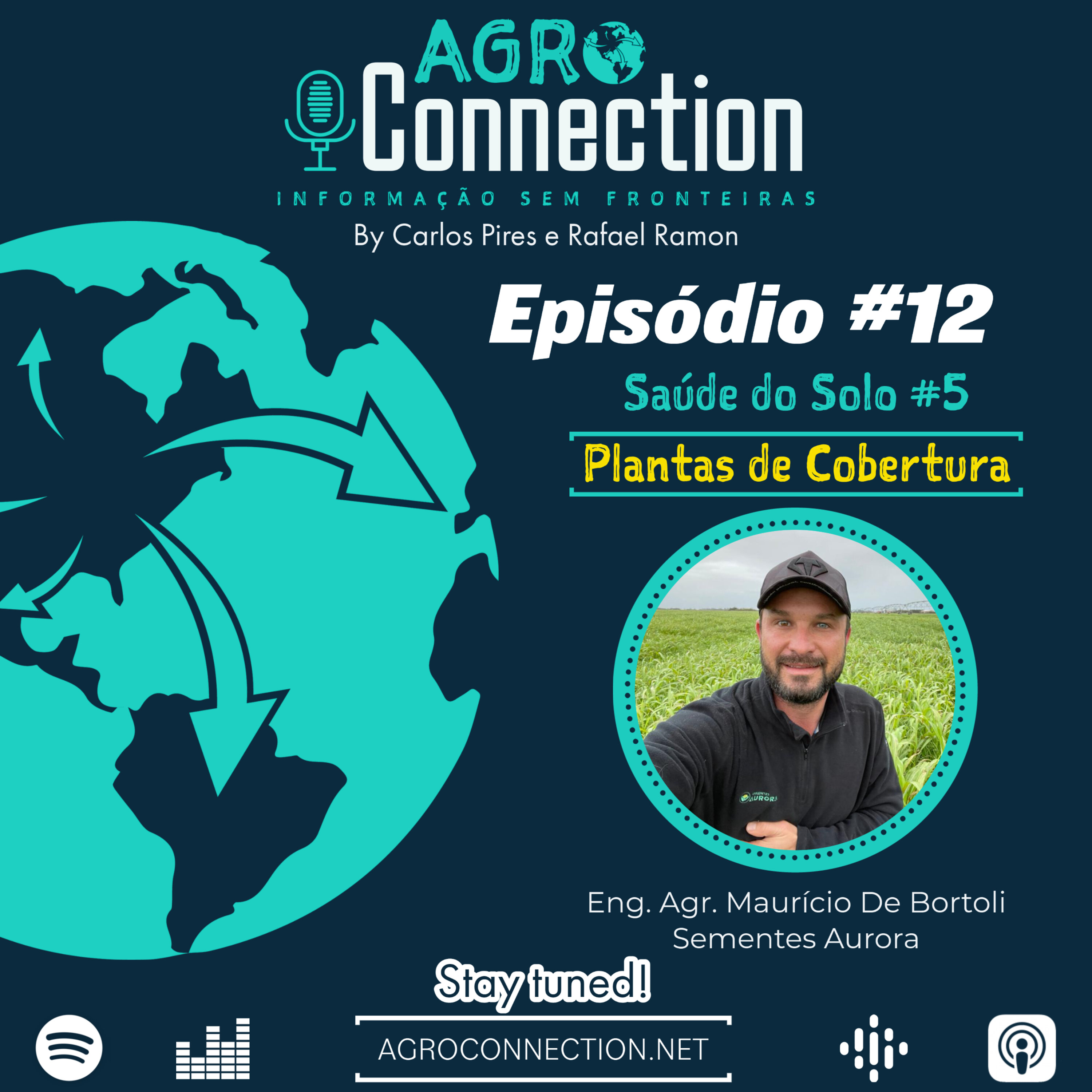 EP #12 - Especial Saúde do Solo #5 - Plantas de cobertura com Maurício De Bortoli
