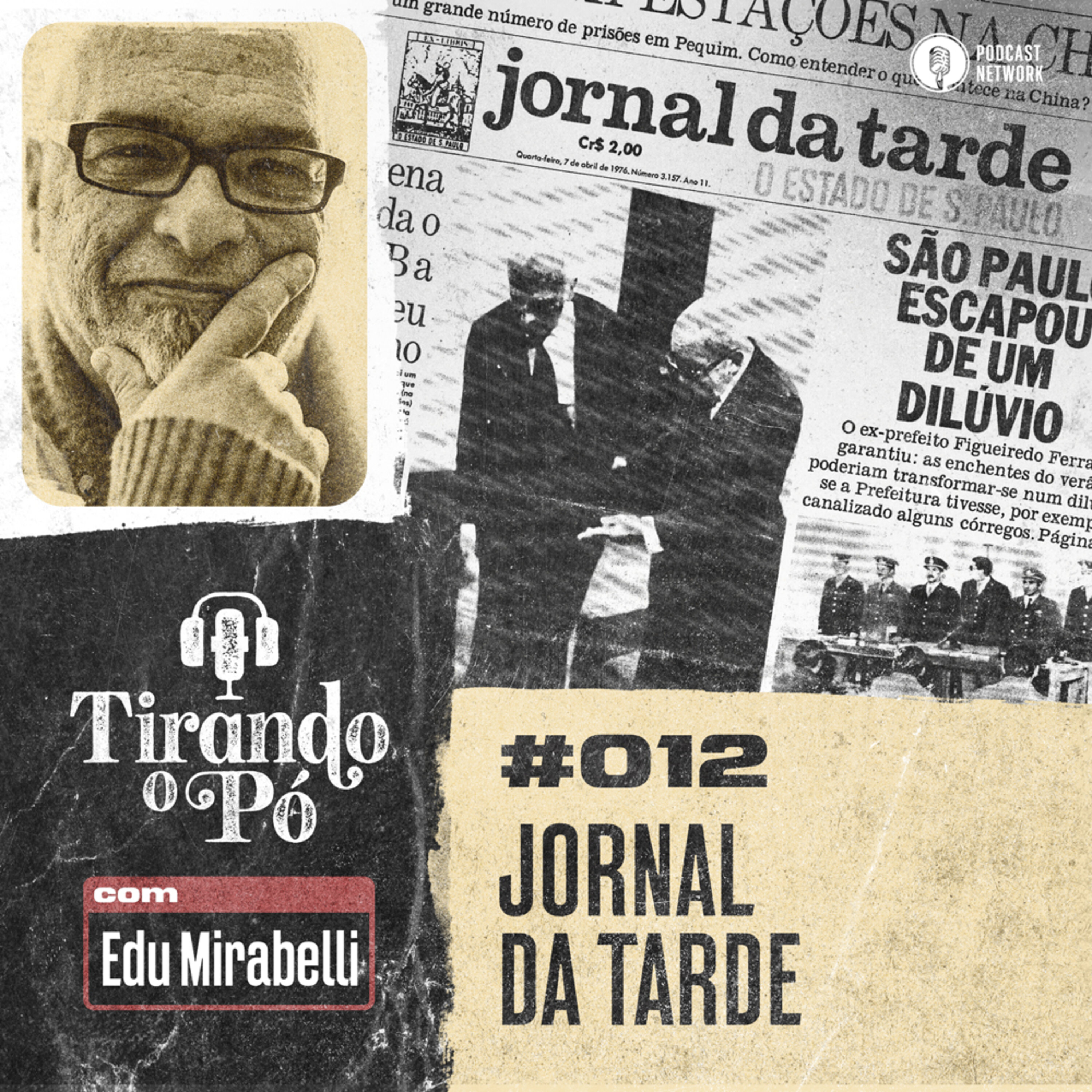 Tirando o Pó 012 – Jornal da Tarde