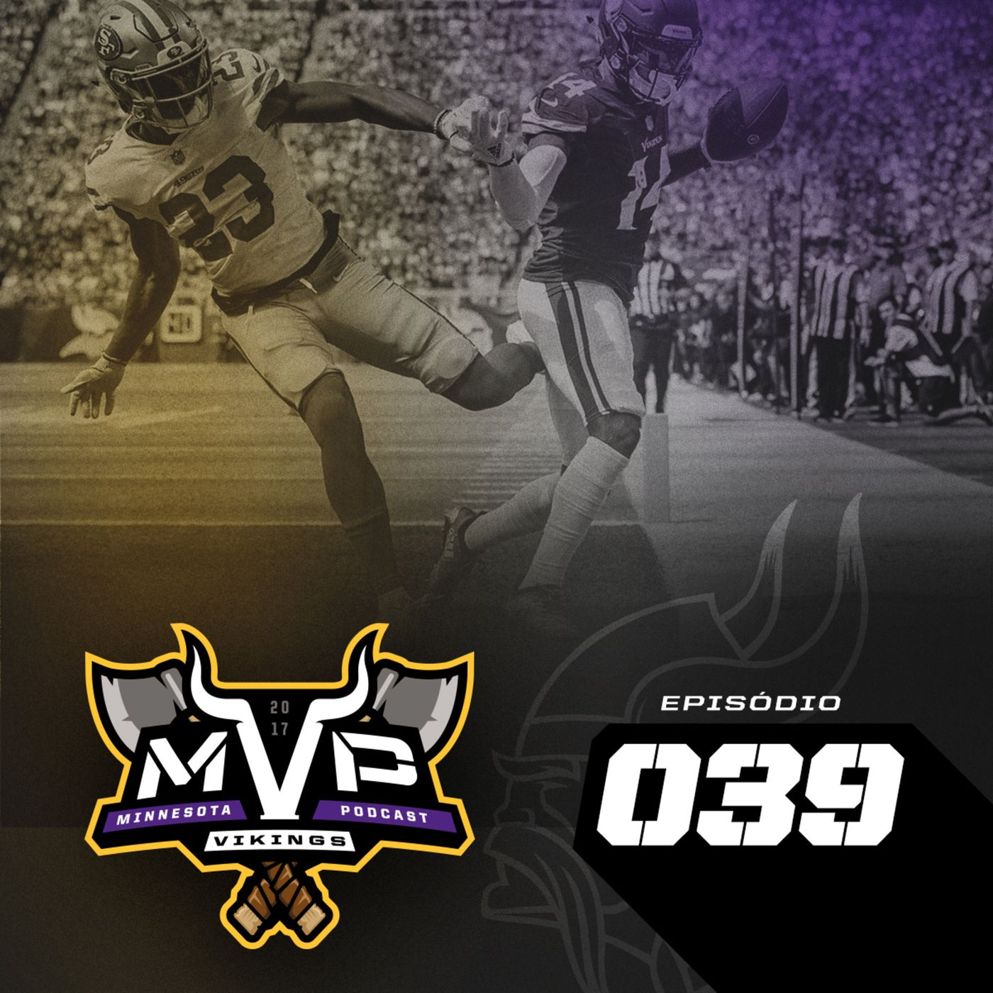 MVP – Minnesota Vikings Podcast 039 – A temporada começa! Vikings vs 49ers Semana 1 2018 episode artwork
