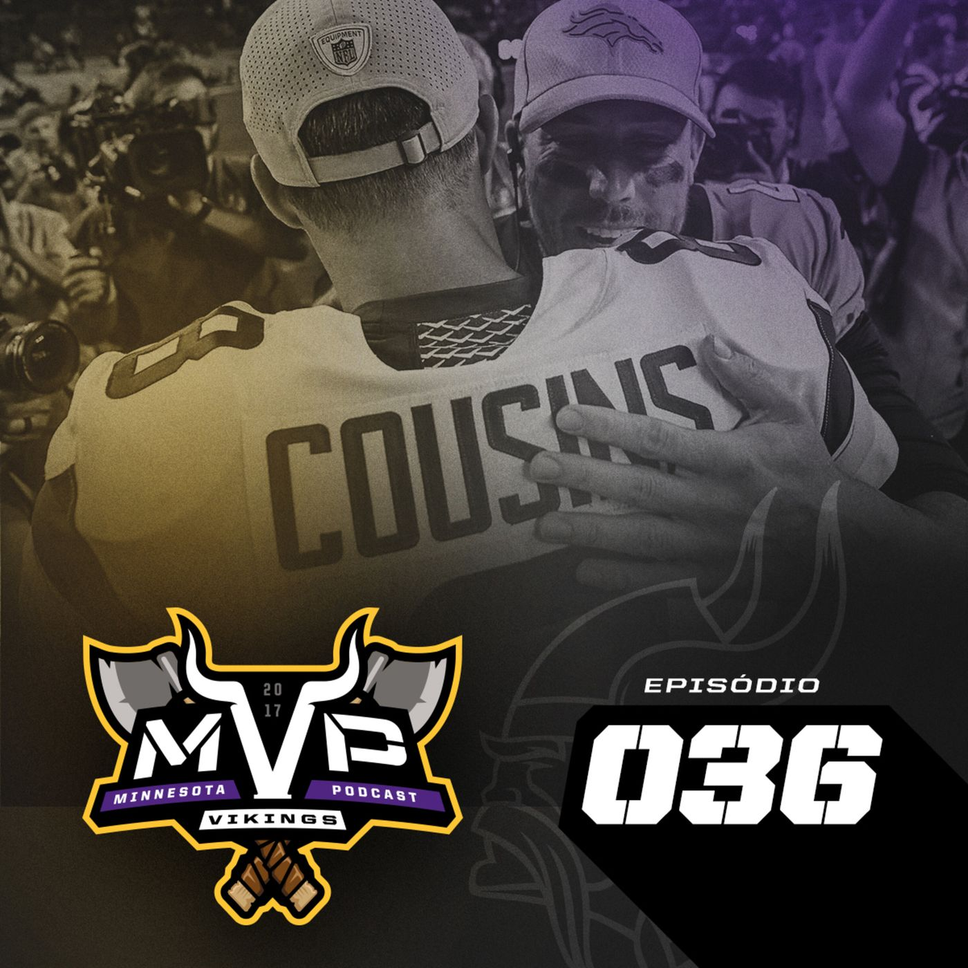 MVP – Minnesota Vikings Podcast 036 – Preseason 2018 01 – Vikings vs Broncos episode artwork