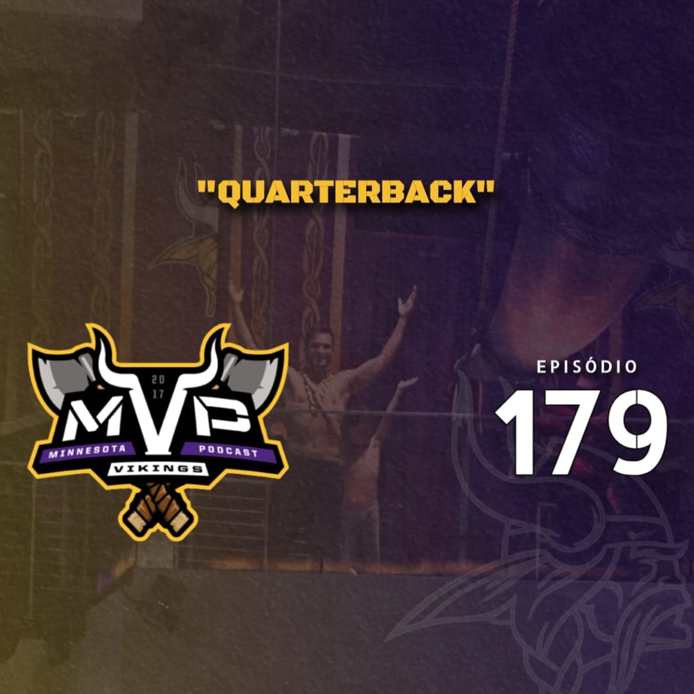 Central Vikings Brasil - MVP 179 - Vamos falar de quarterback episode artwork