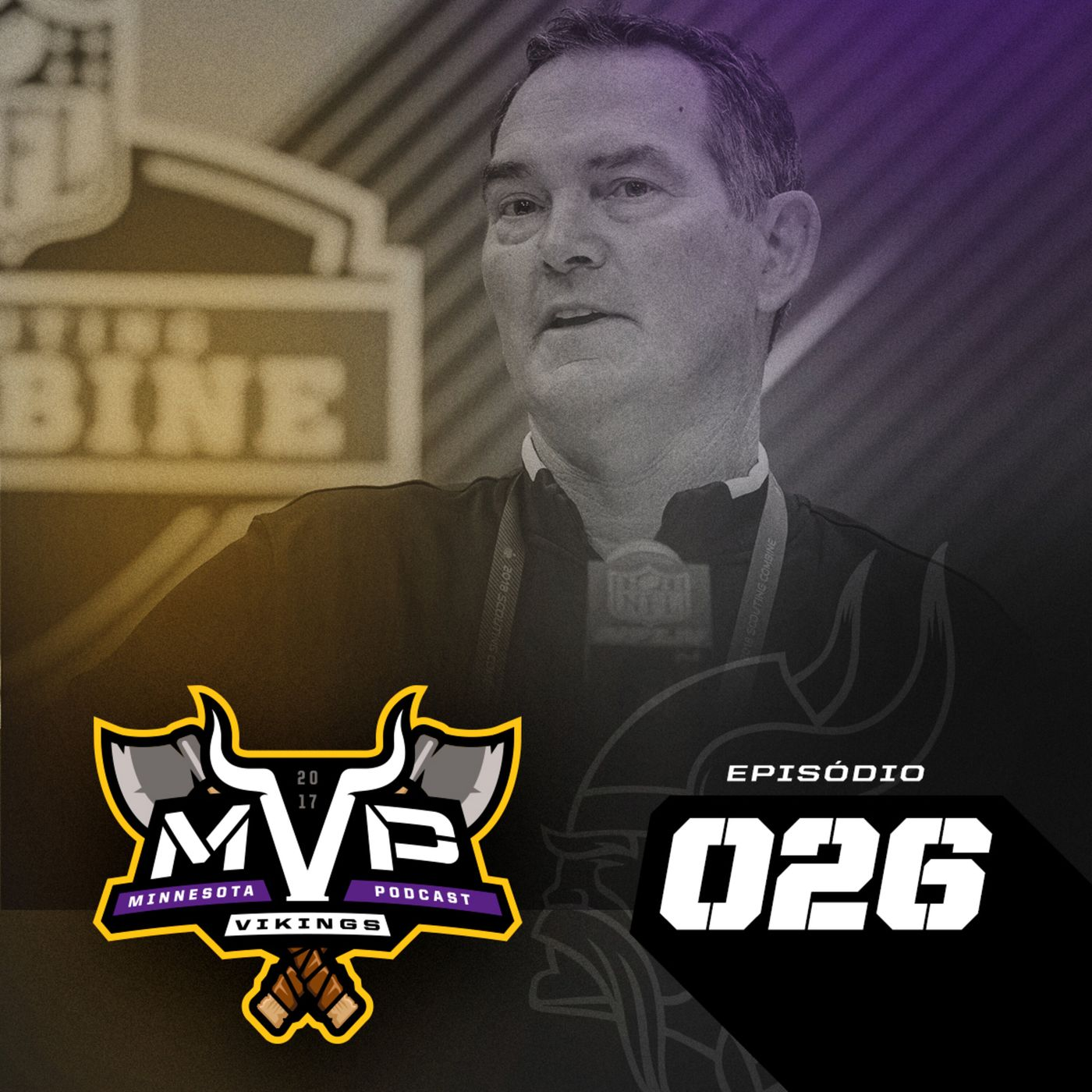MVP – Minnesota Vikings Podcast 026 – Combine 2018 e Free Agency episode artwork