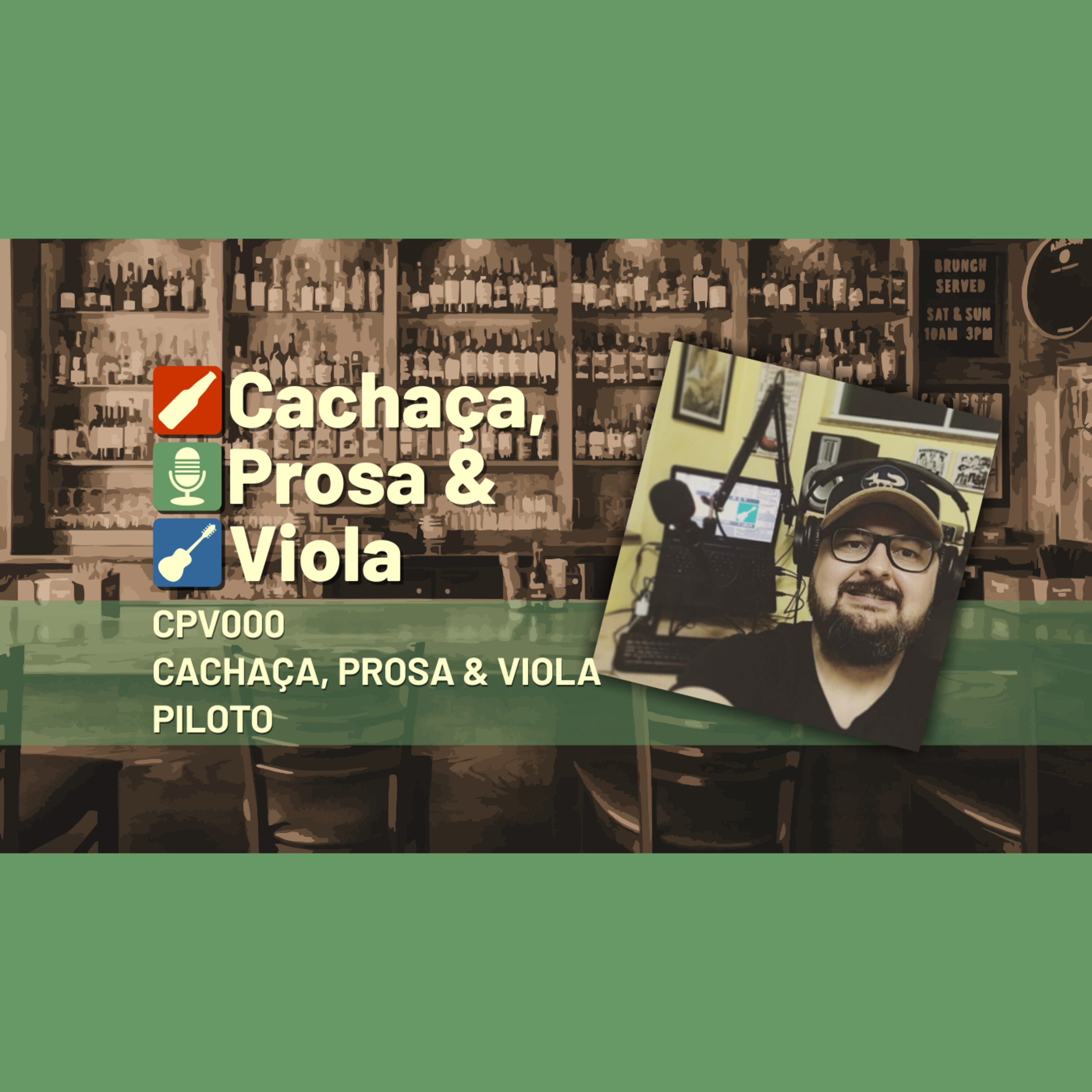 Cachaça, Prosa & Viola