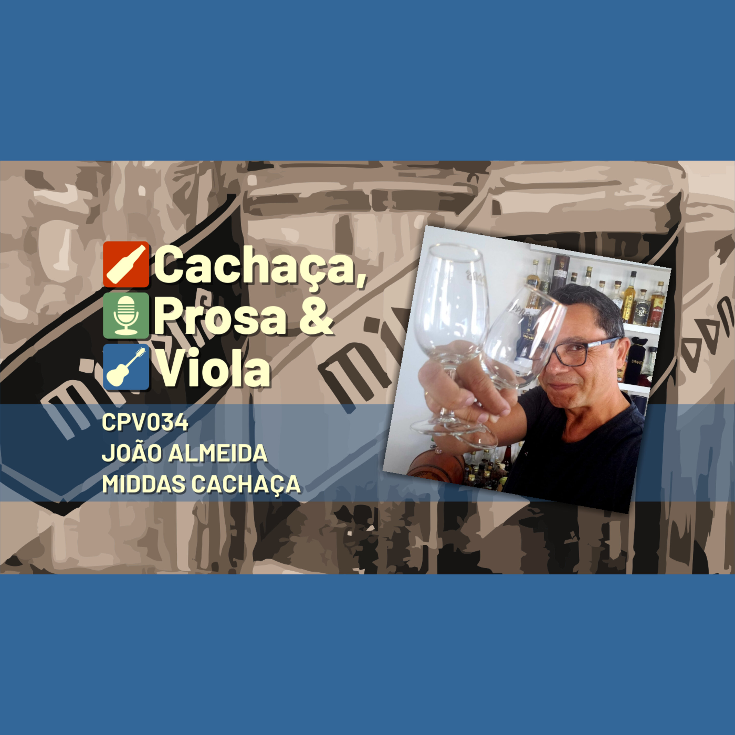 CPV034 - João Almeida - Middas Cachaça