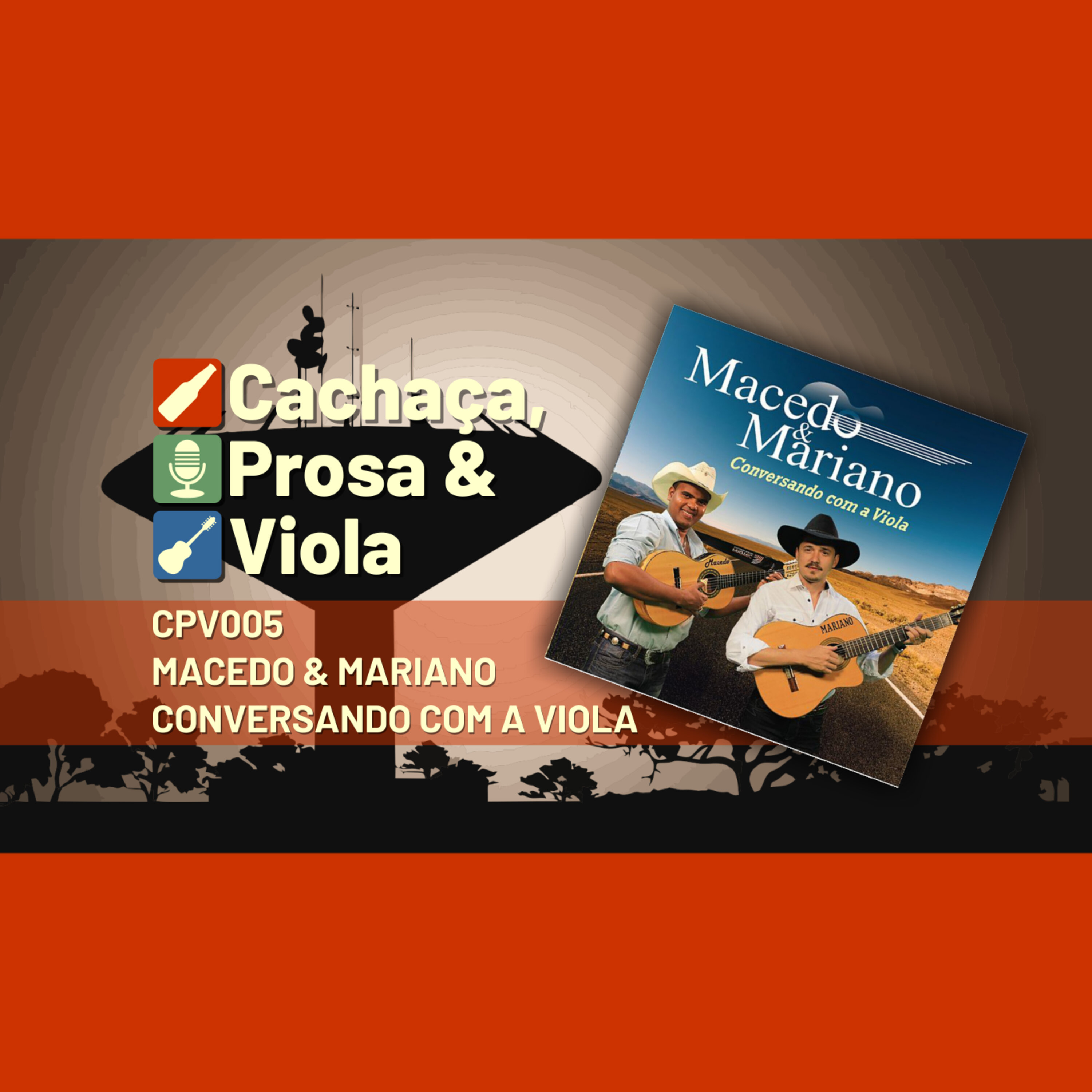 CPV005 – Macedo & Mariano – Conversando com a Viola