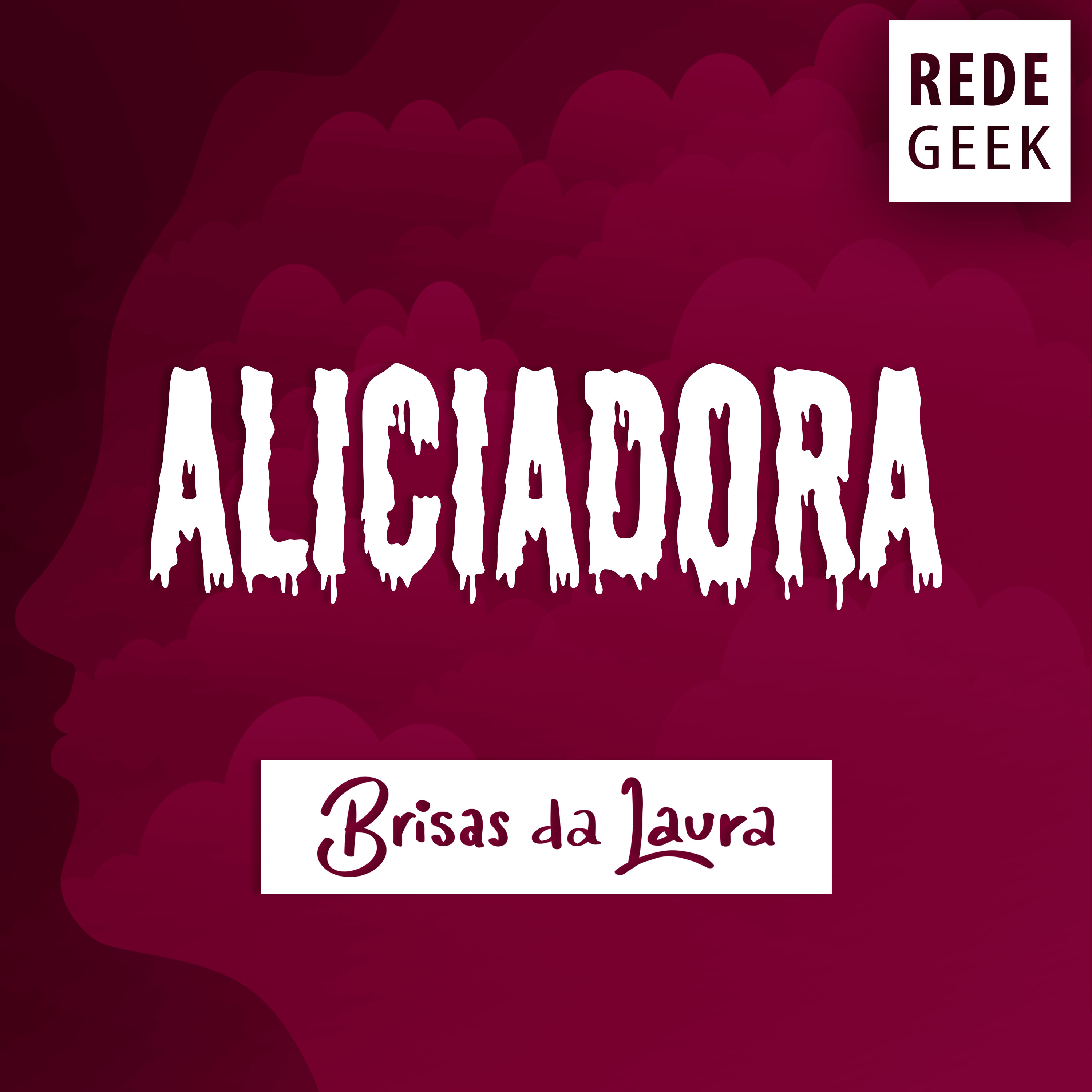 BRISAS DA LAURA - Aliciadora
