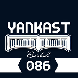 Yankast 086 - Opening Day a caminho! O NEW YORK YANKEES VOLTOU!