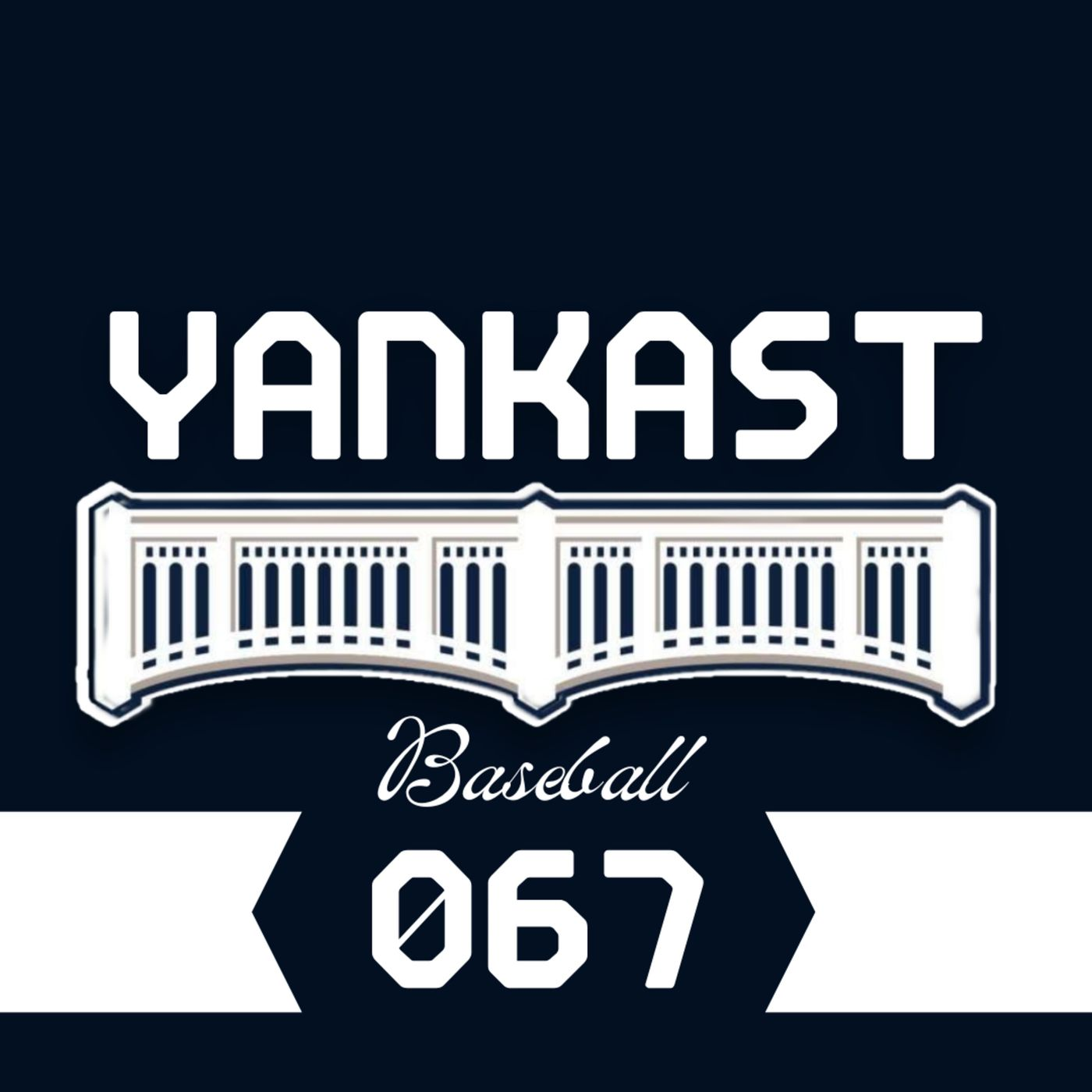 Yankast 067 - Nova era e análise do time