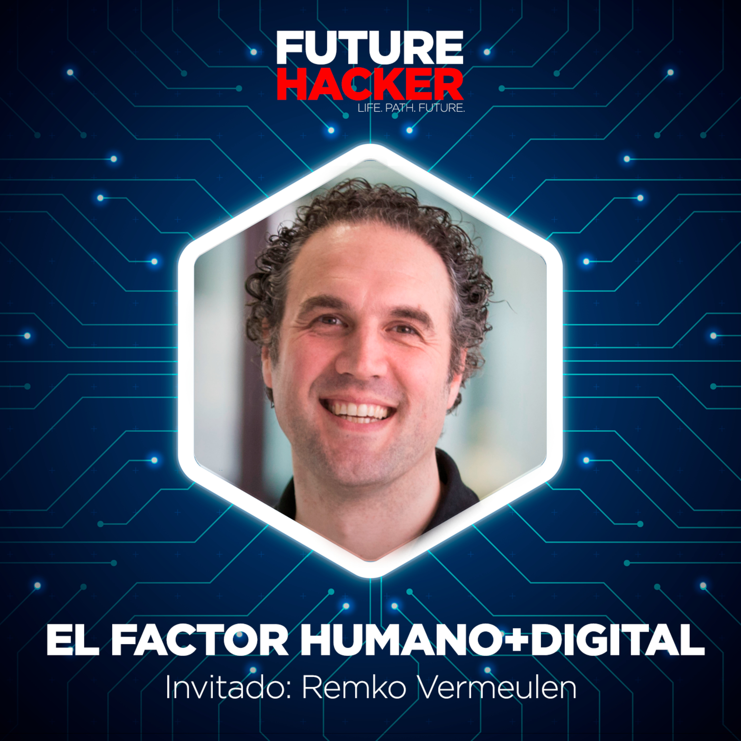 #08 - Episodio 2 | El factor Humano + Digital (Remko Vermeulen) episode artwork