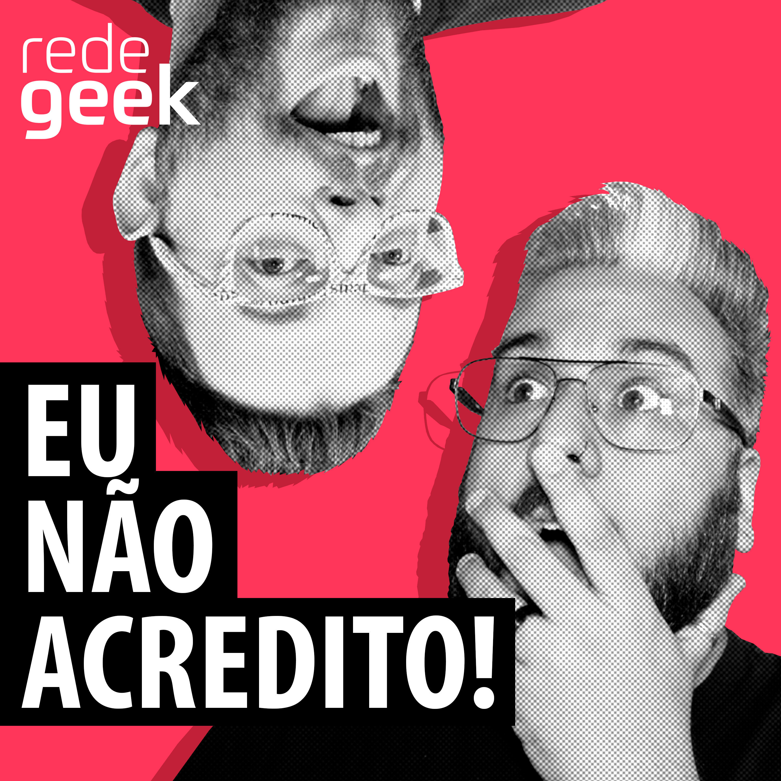 Eu Não Acredito episode artwork