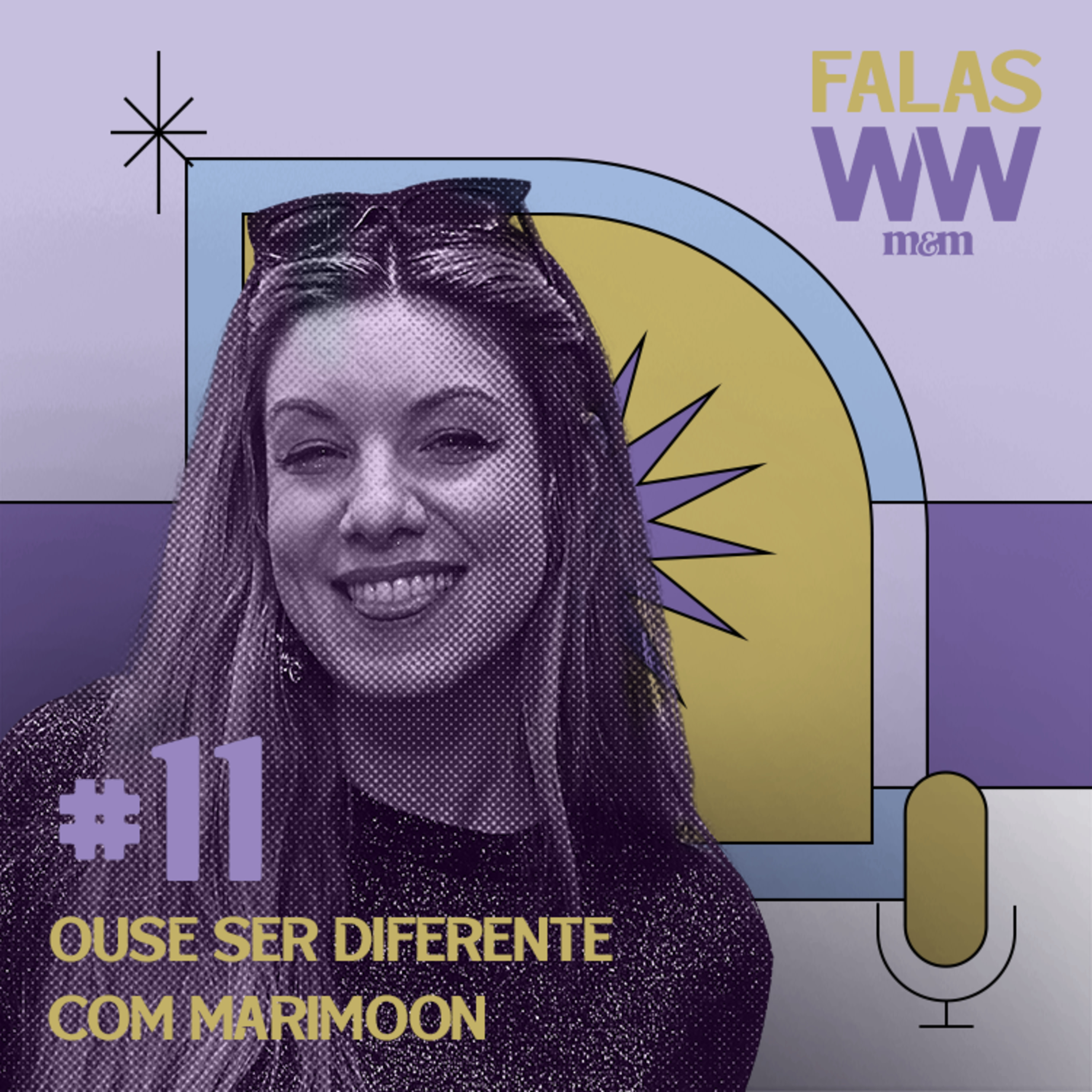 #11: Ouse ser diferente com MariMoon