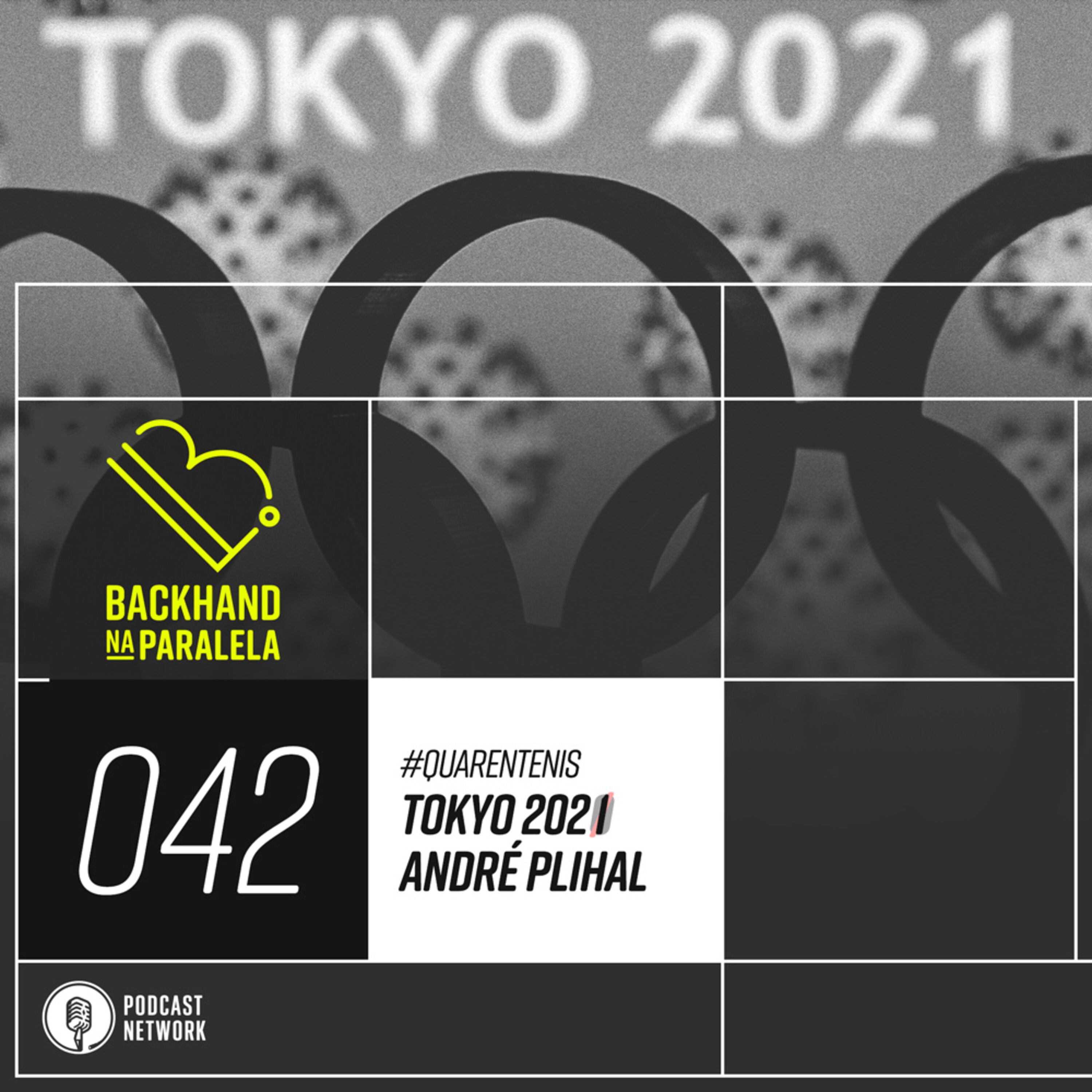 Backhand na Paralela 042 - Tokyo 2020/1 André Plihal - Quarentênis - #FiqueEmCasa