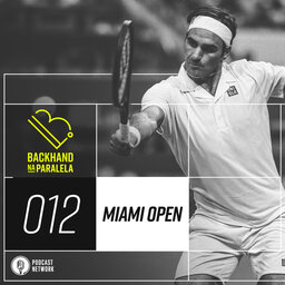 Backhand na Paralela 012 – Miami Open