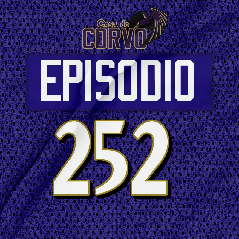Casa Do Corvo Podcast 252 - Ravens at Bengals PREVIEW