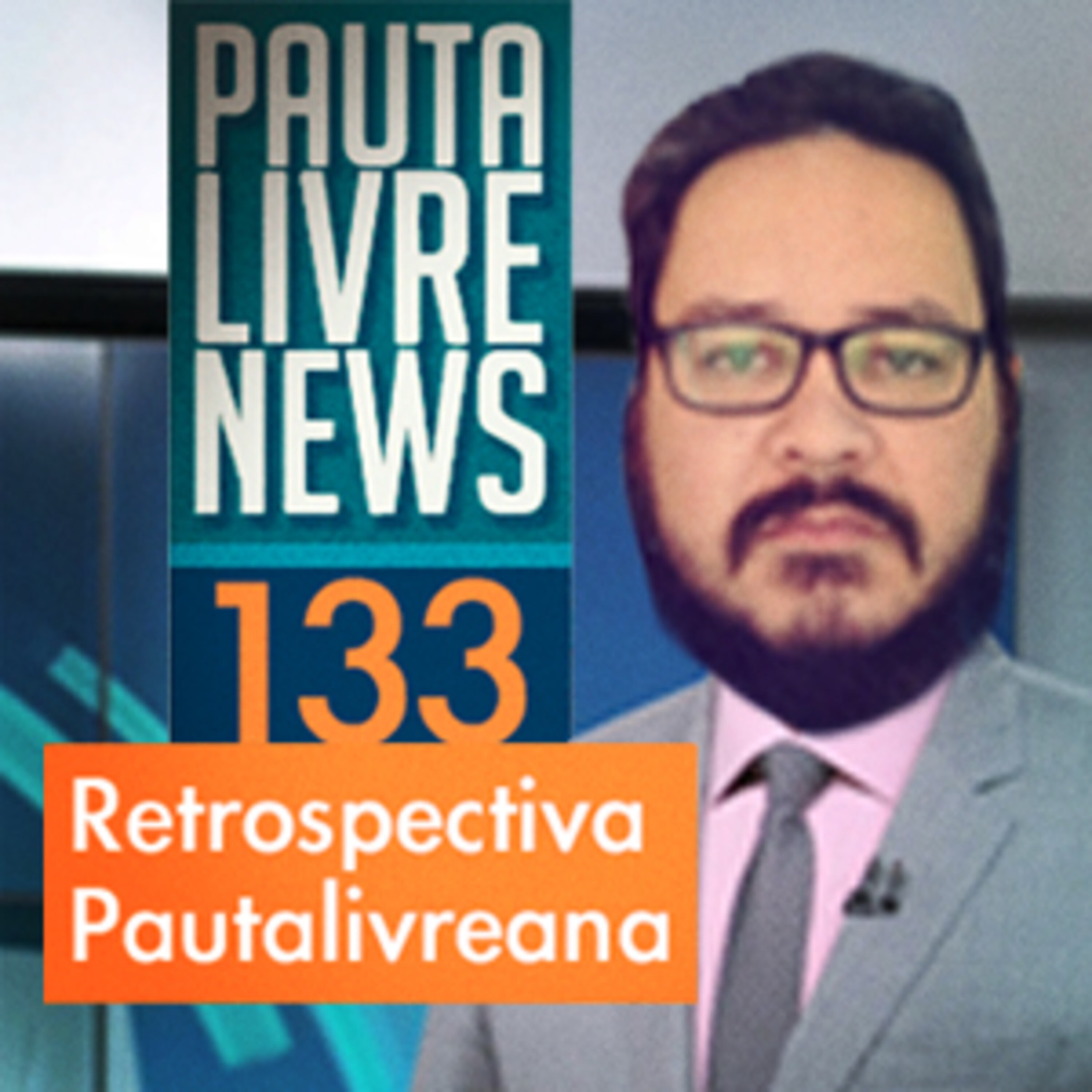 Pauta Livre News #133 - Retrospectiva Pautalivreana 2014 episode artwork